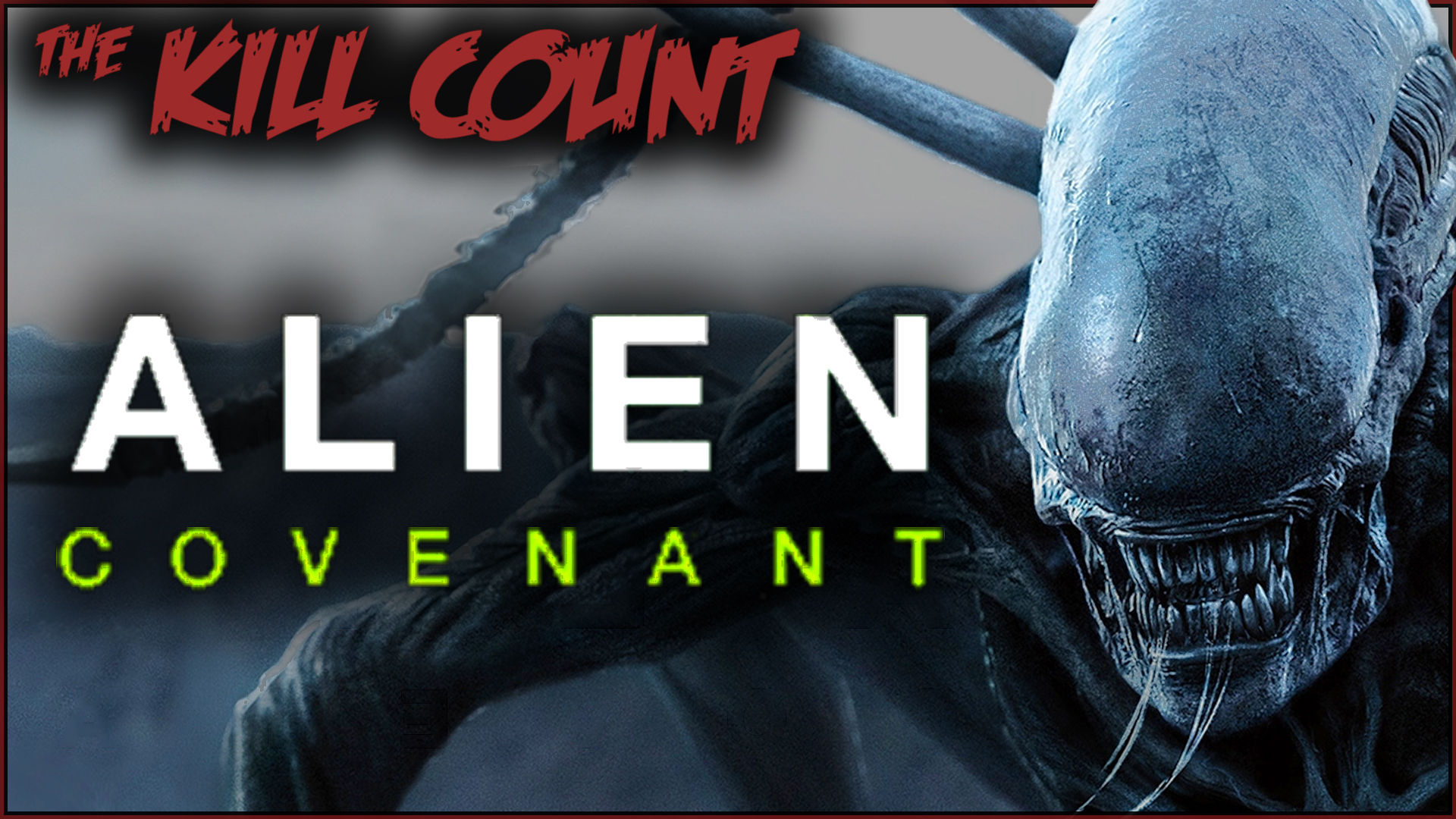 Kill Count - Alien: Covenant (2017)