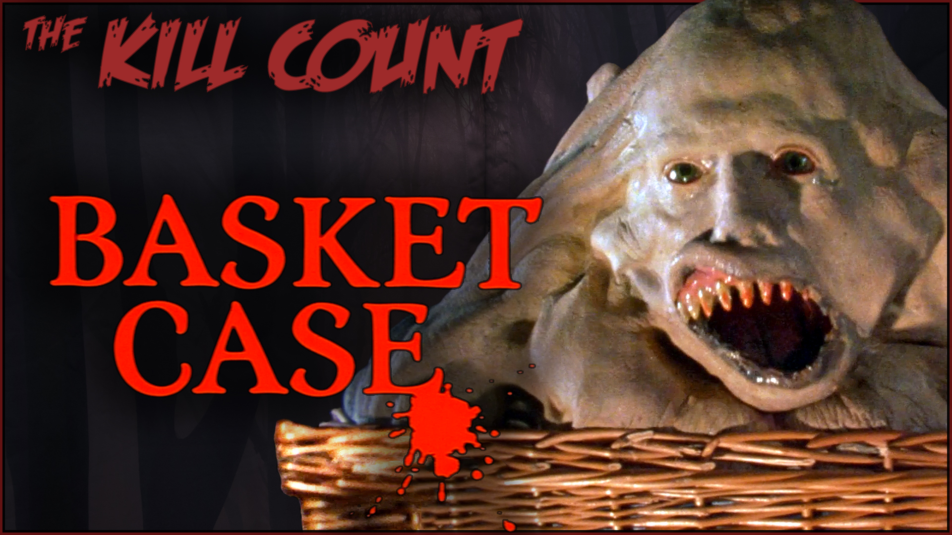 Kill Count - Basket Case (1982)