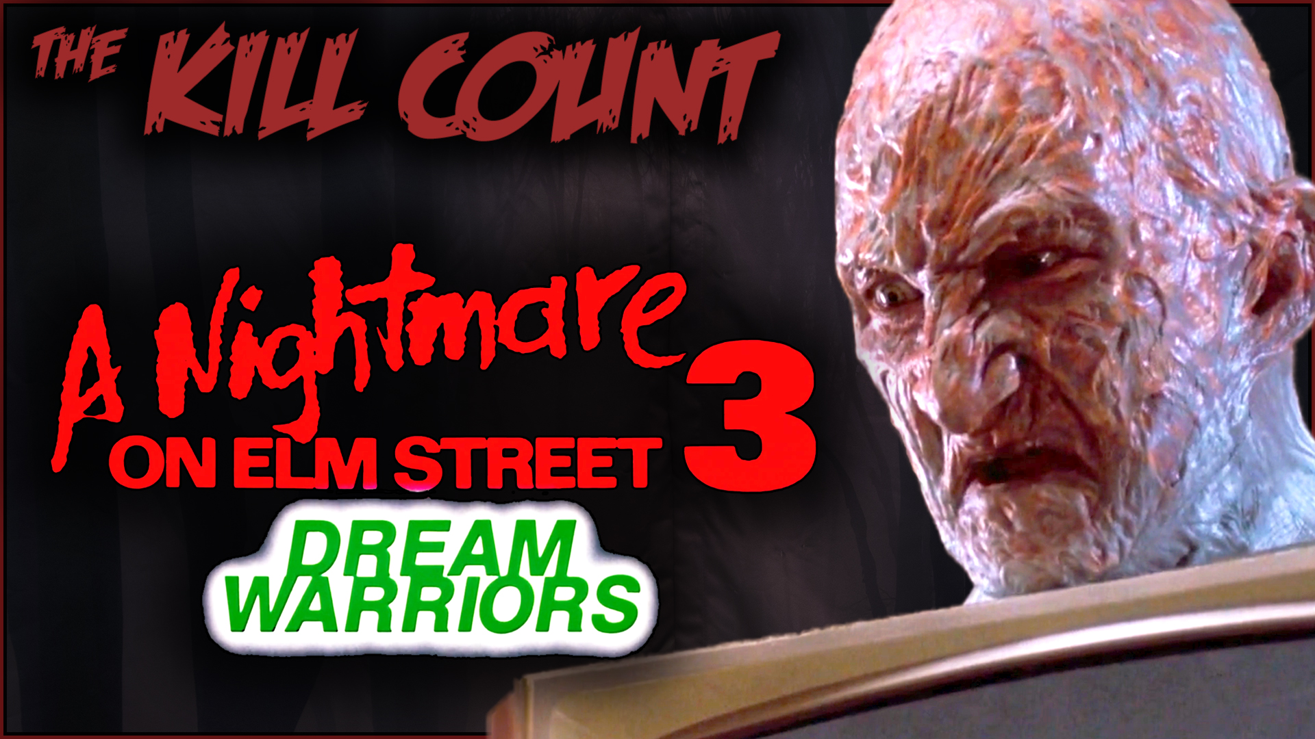 Kill Count - A Nightmare on Elm Street 3: Dream Warriors (1987)
