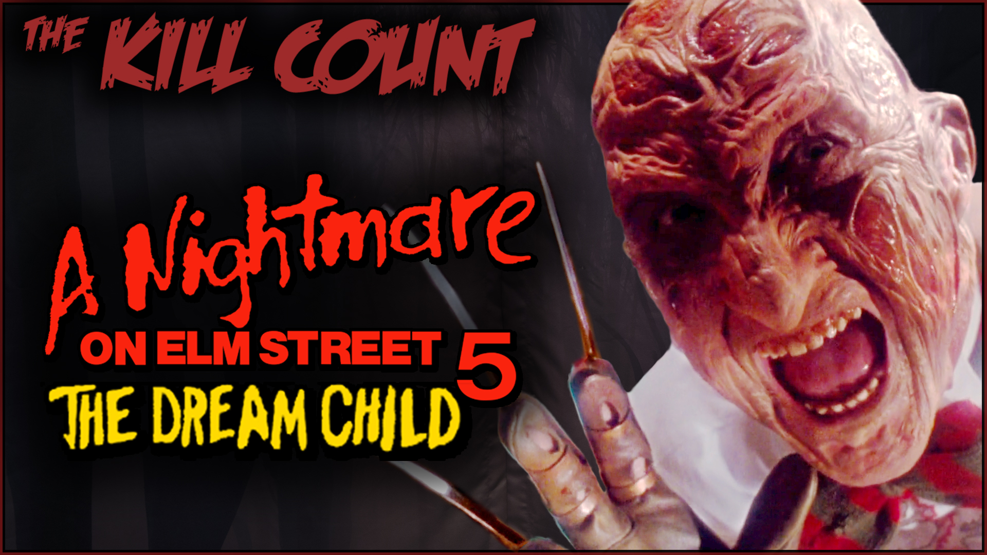 Kill Count - A Nightmare on Elm Street 5: Dream Child (1989)