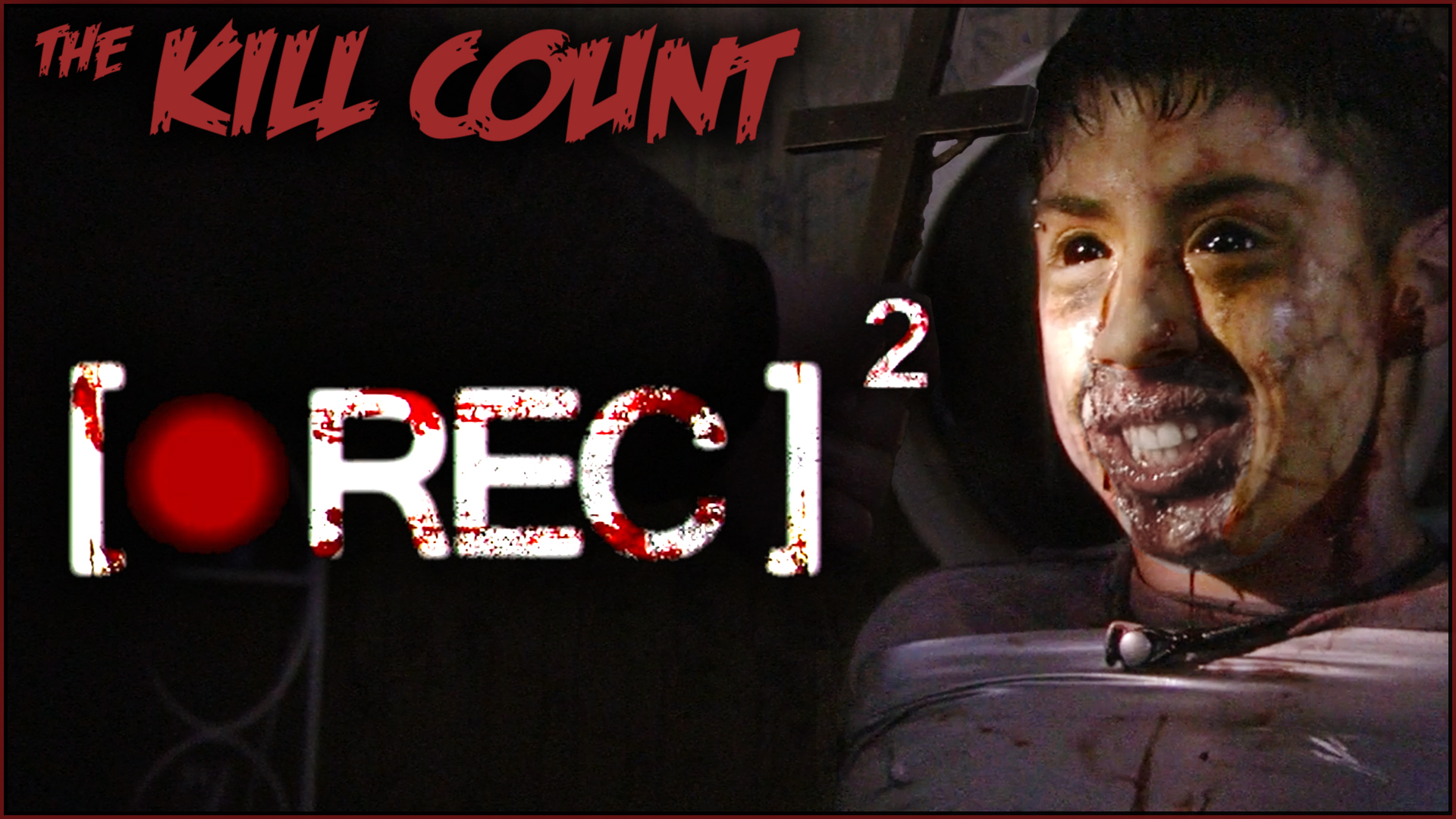 Kill Count - [•REC]² (2009)