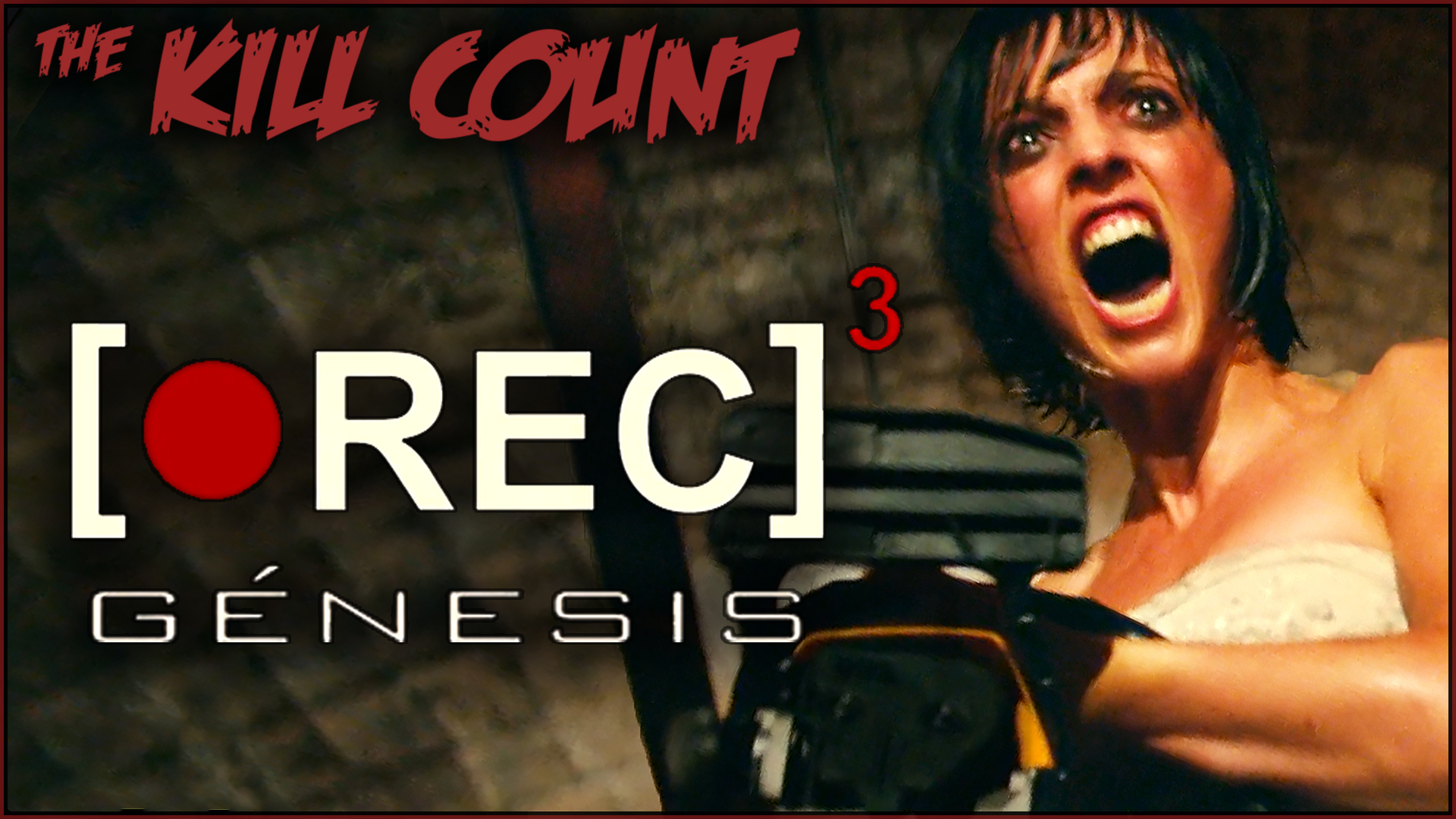 Kill Count - [•REC]³: Génesis (2012)