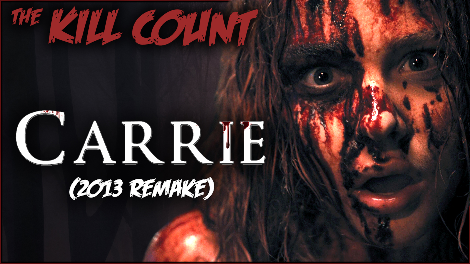 Kill Count - Carrie (2013 Remake)