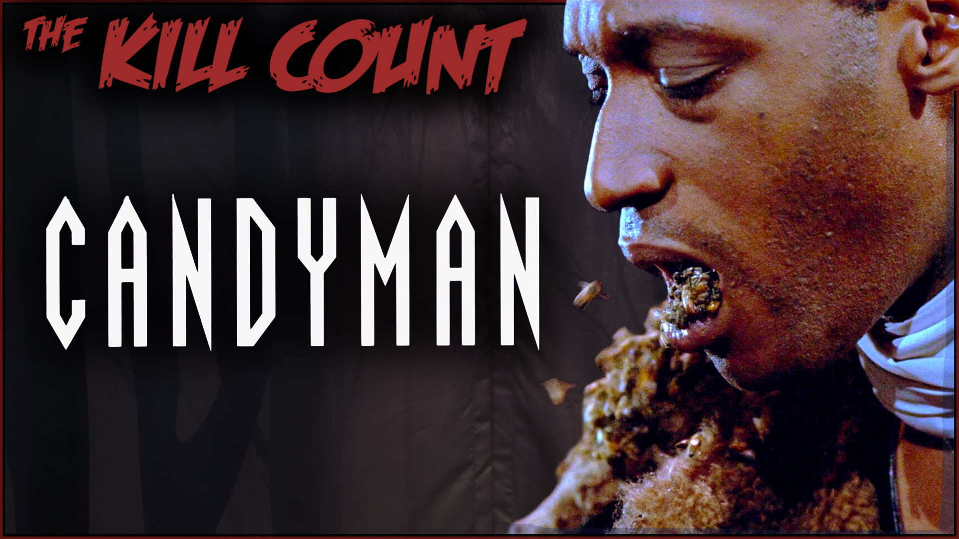 Kill Count - Candyman (1992)