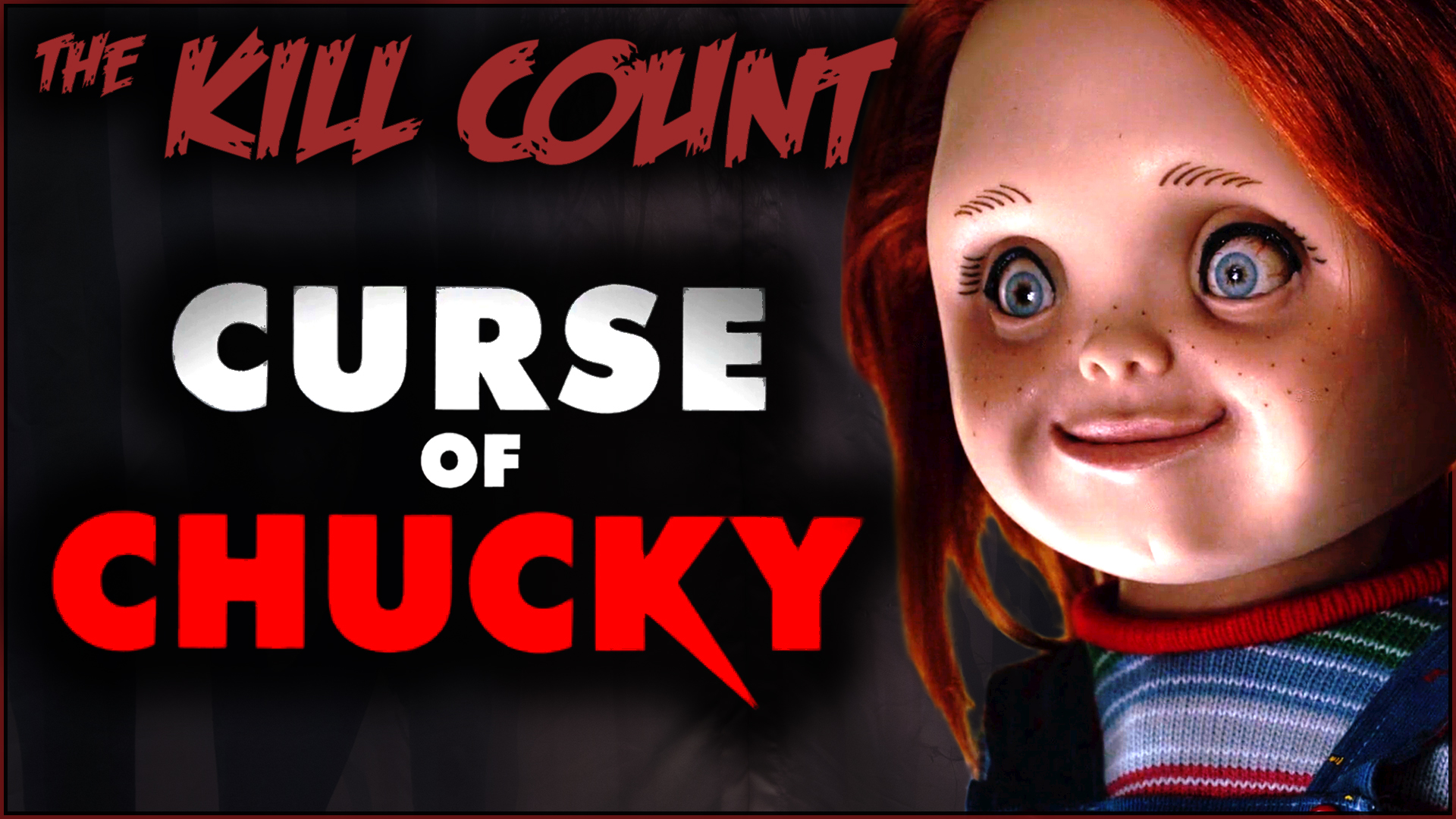 Kill Count - Curse of Chucky (2013)