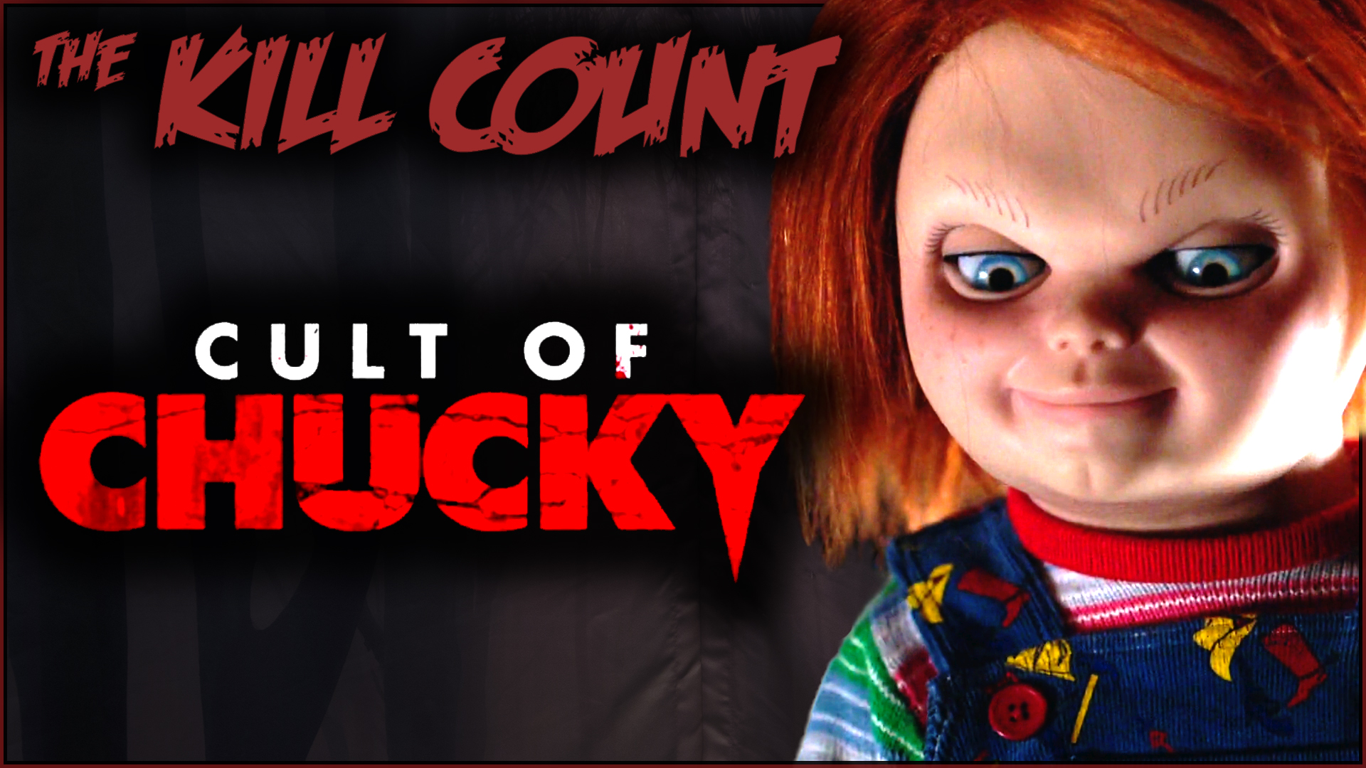 Kill Count - Cult of Chucky (2017)