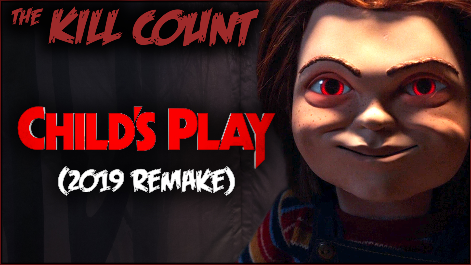 Kill Count - Child's Play (2019)
