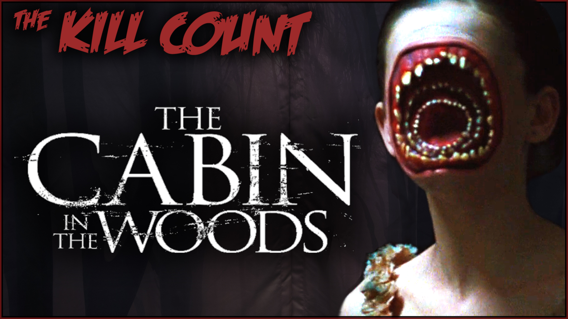 Kill Count - The Cabin In The Woods (2012)