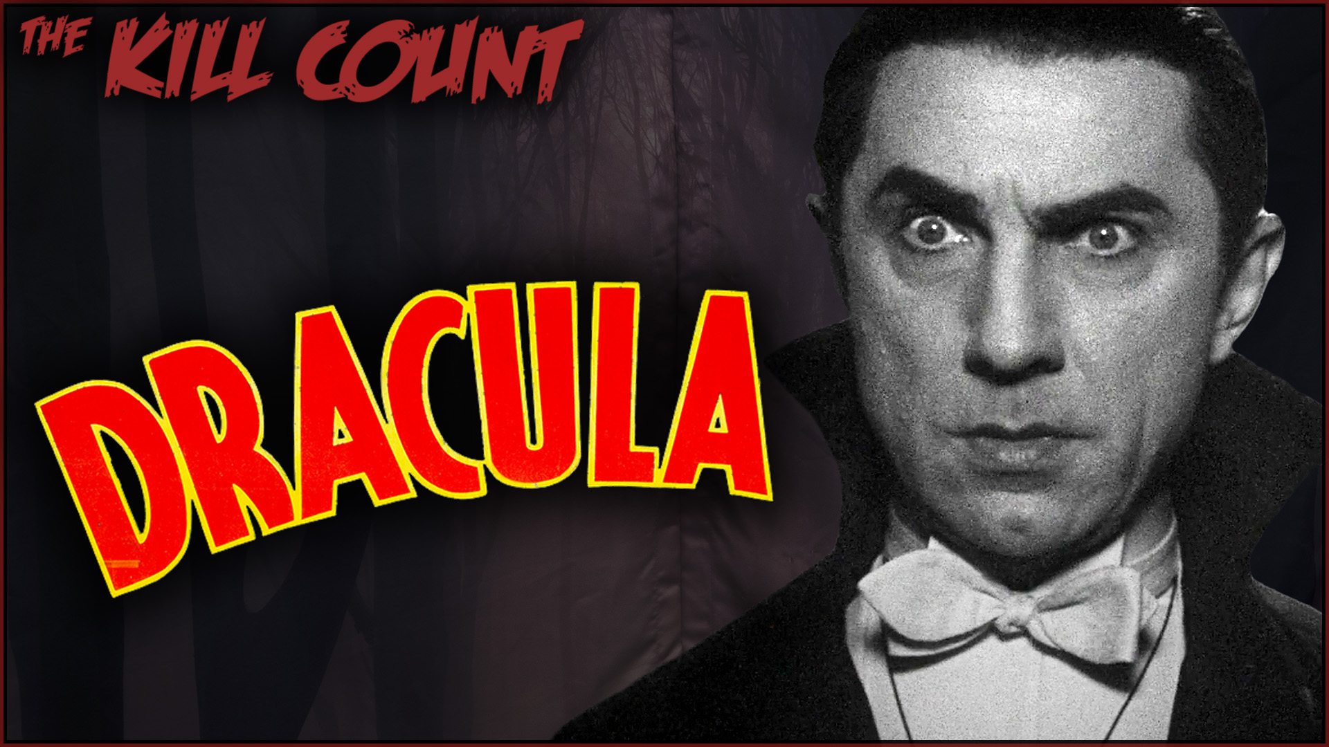 Kill Count - Dracula (1931)