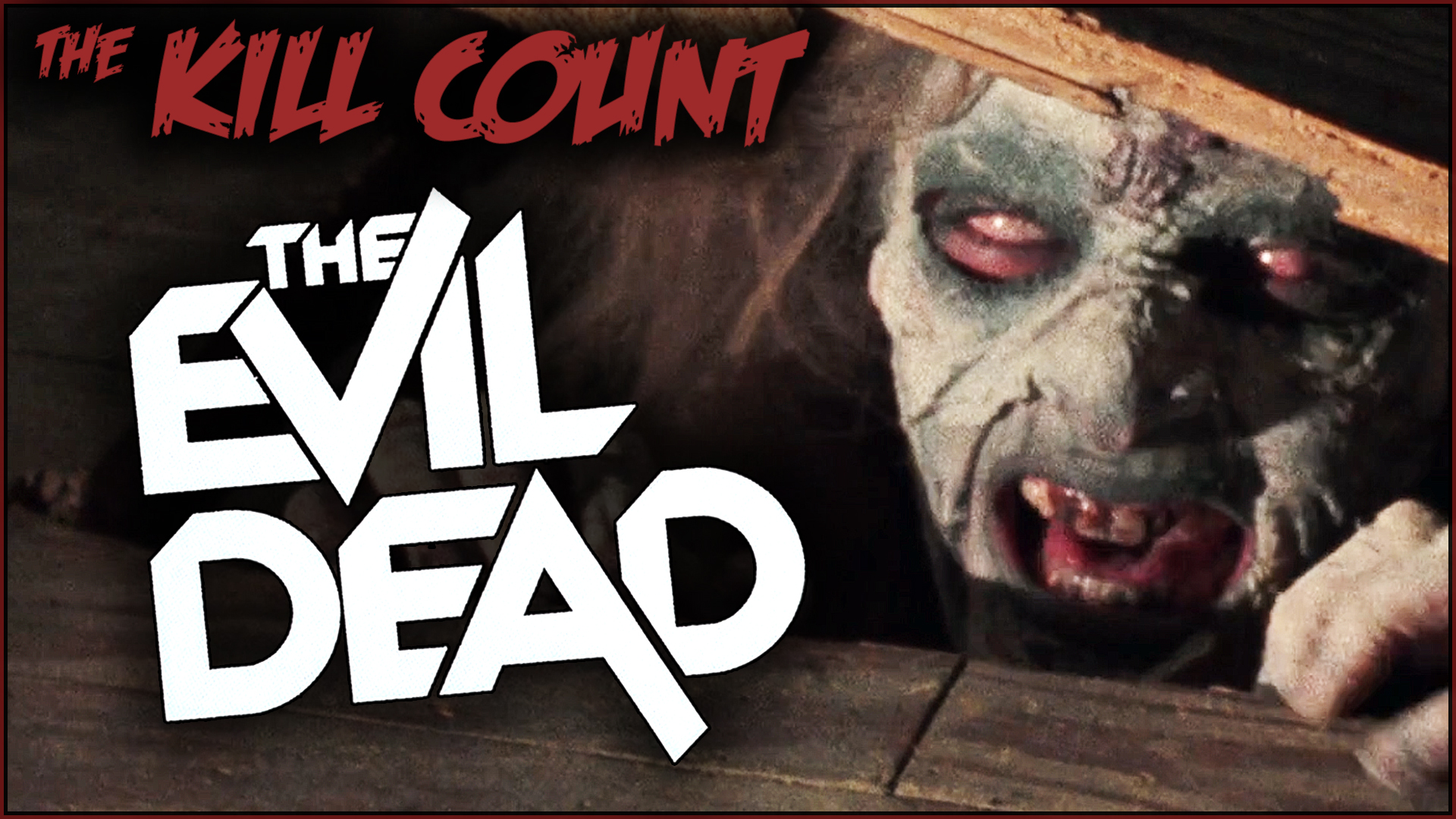 Kill Count - The Evil Dead (1983)