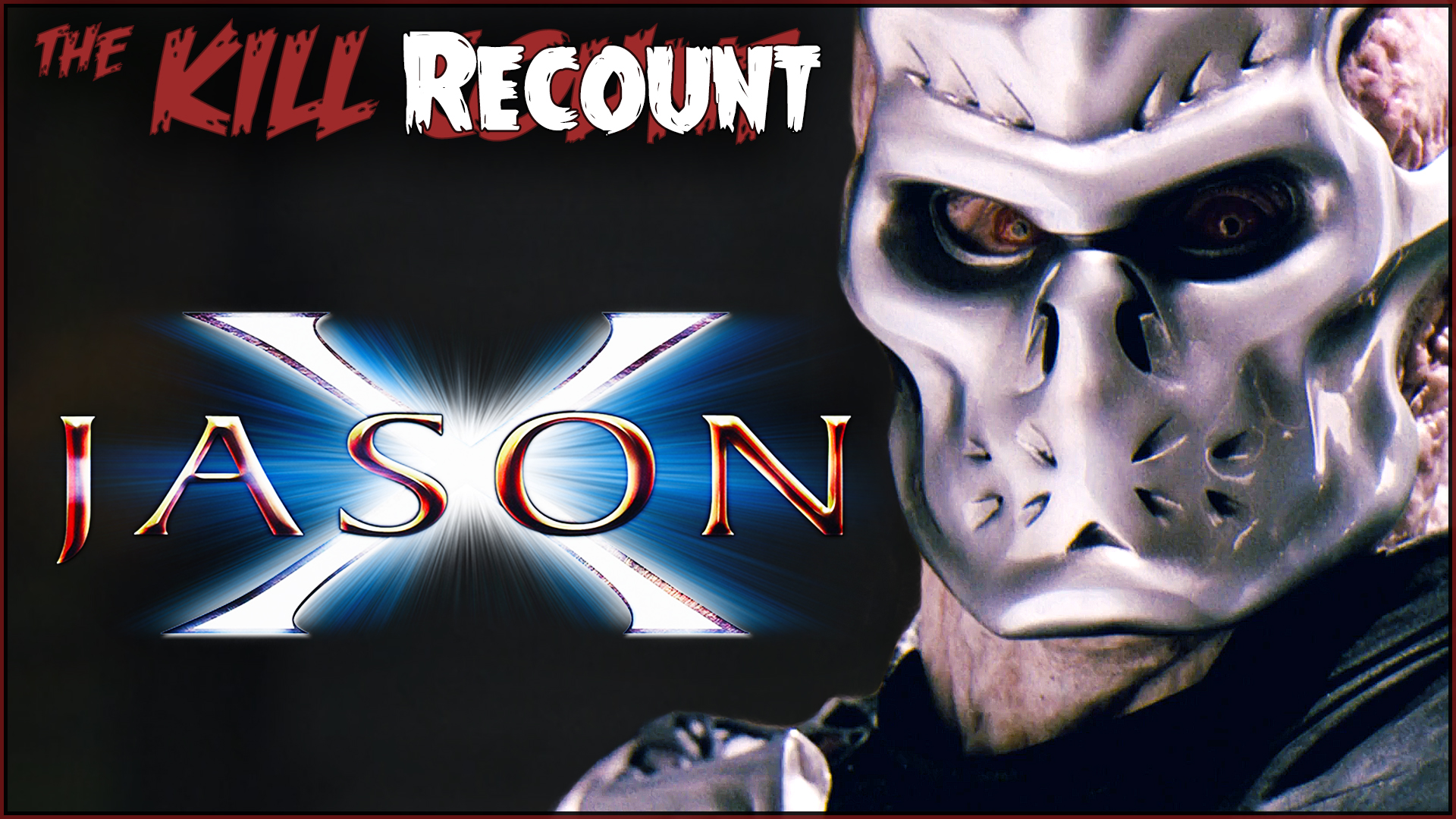 Kill ReCount - Jason X (2002)
