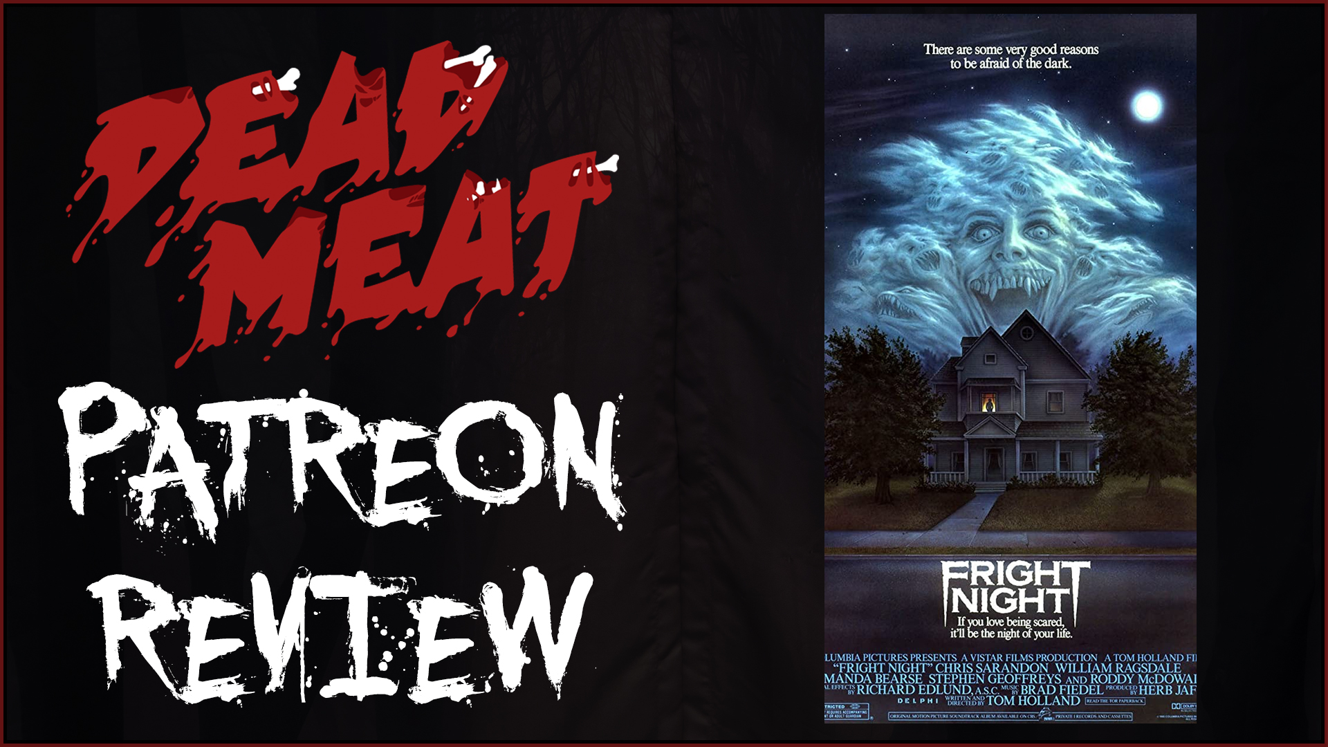 Patreon Review - Fright Night (1985)