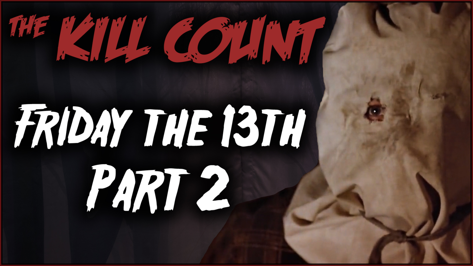 Kill Count - Friday the 13th Part 2 (1981)