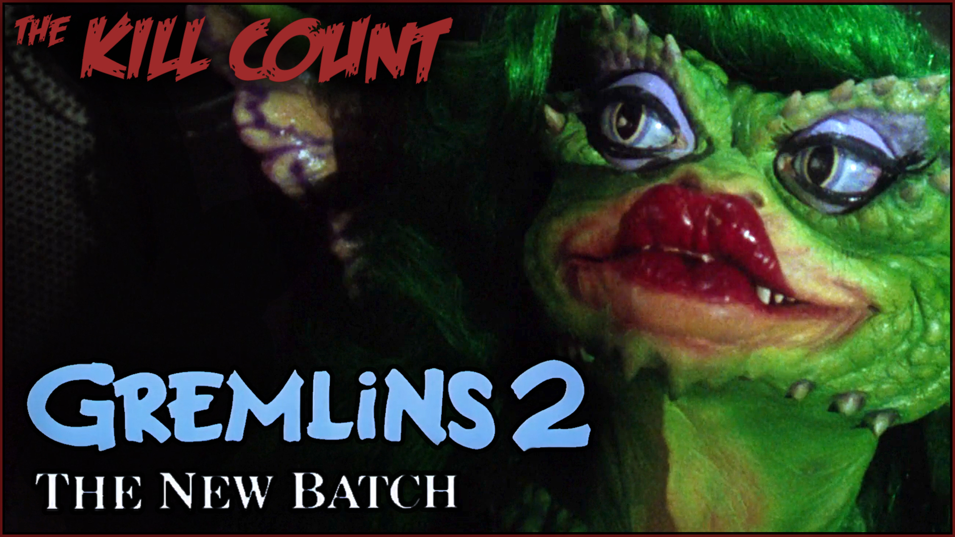 Kill Count - Gremlins 2 (1990)
