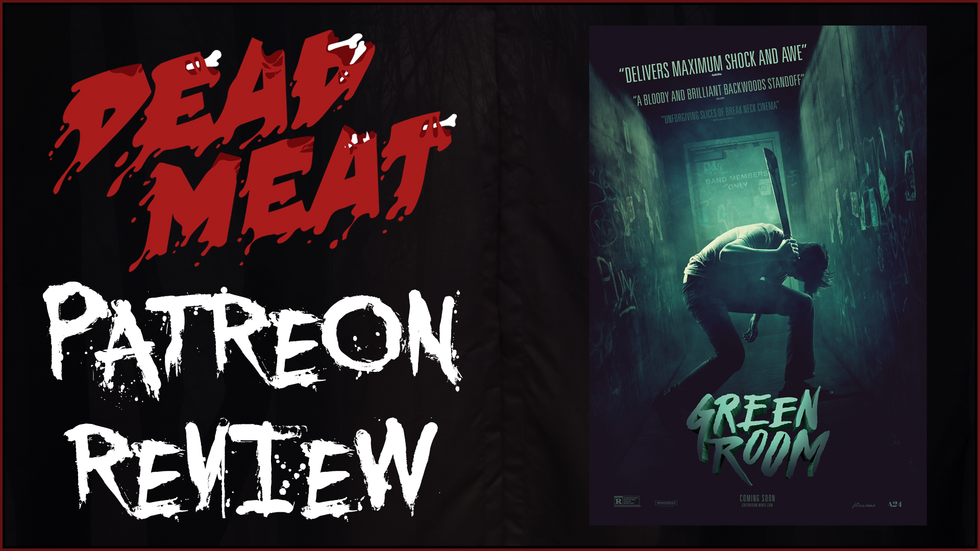 Patreon Review - Green Room (2015)