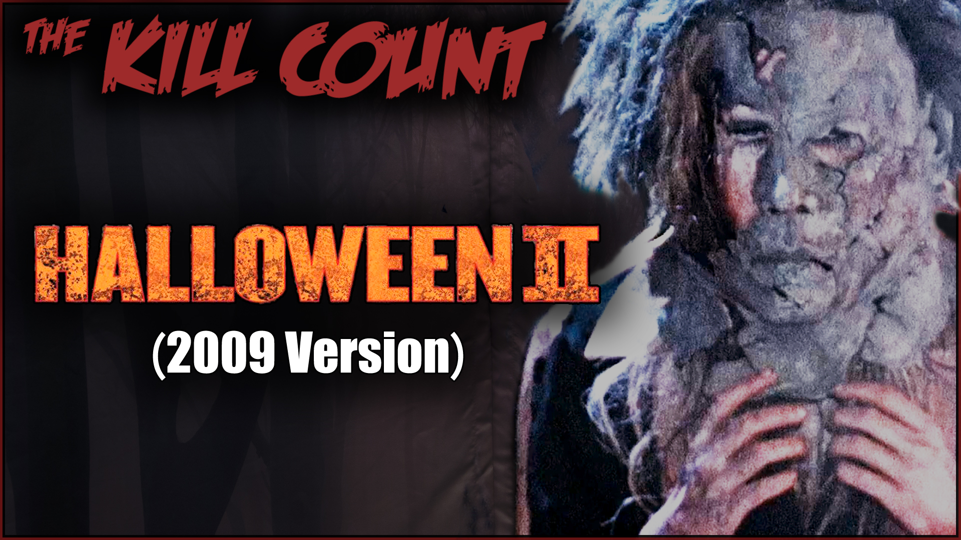 Kill Count - Halloween II (2009)