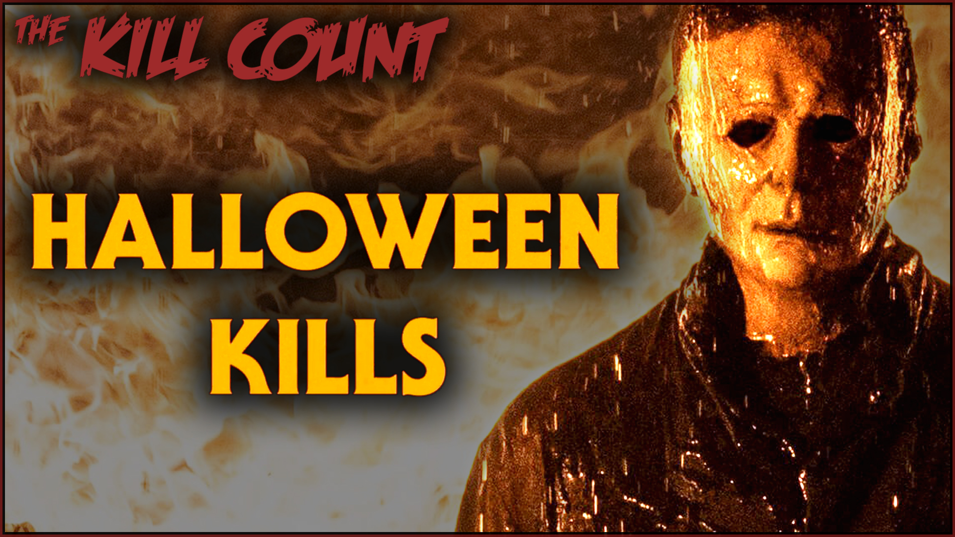 Kill Count - Halloween Kills (2021)