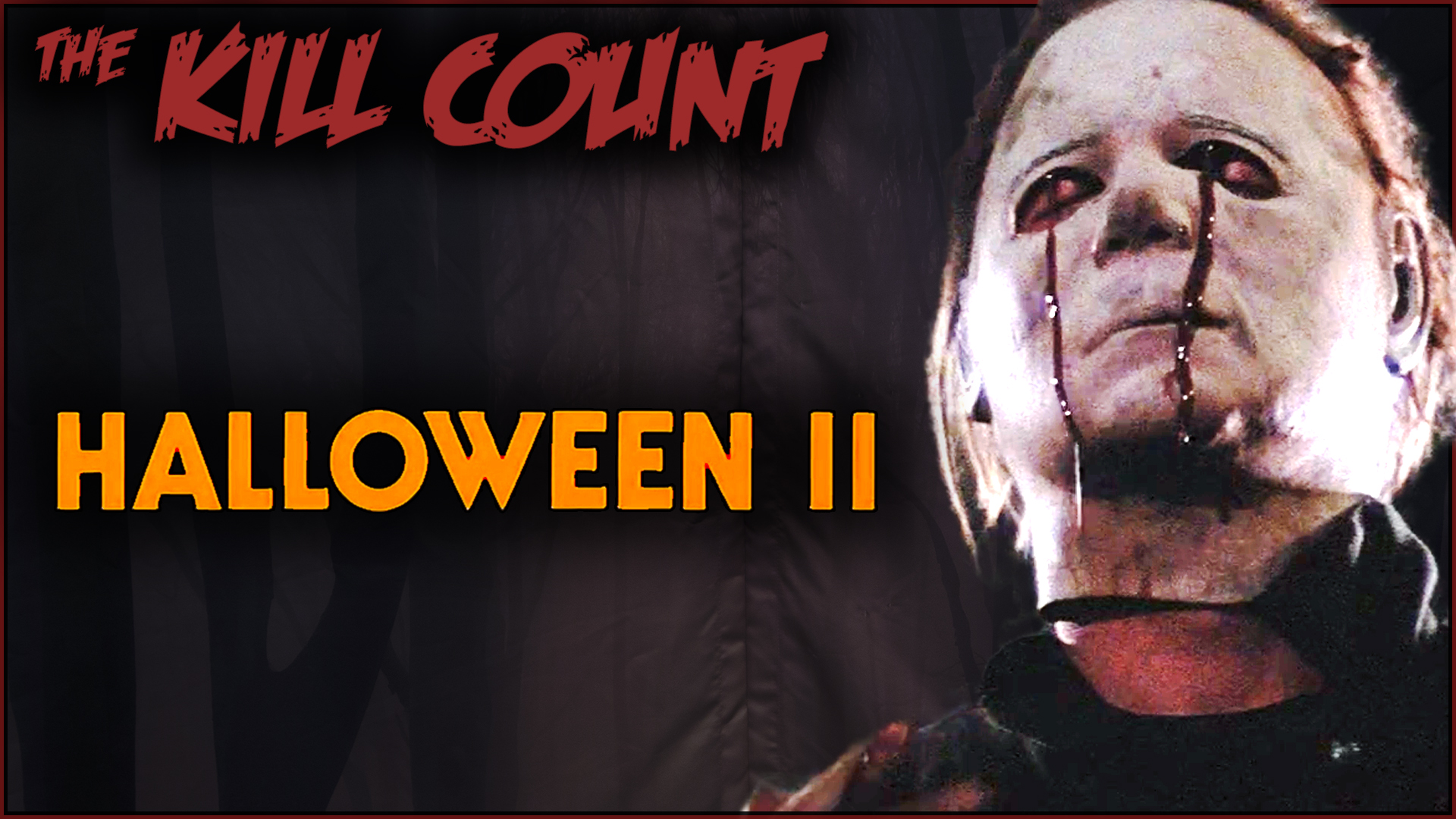 Kill Count - Halloween II (1981)