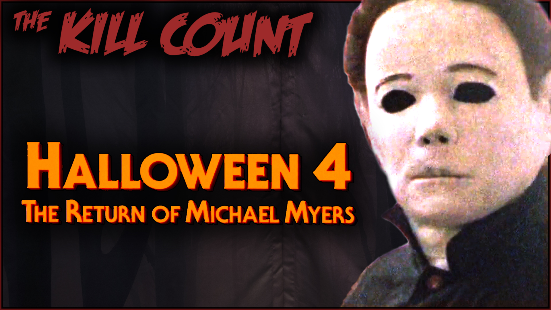 Kill Count - Halloween 4: The Return of Michael Myers (1988)