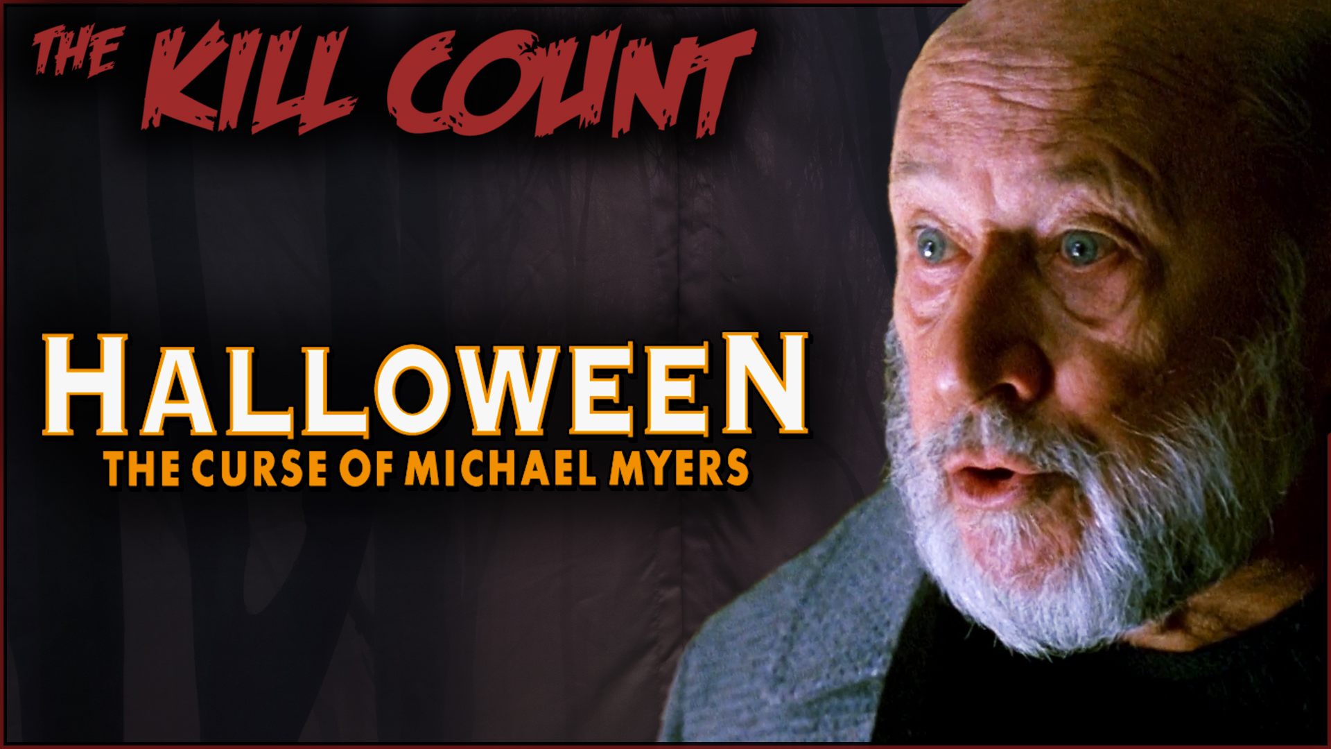Kill Count - Halloween: The Curse of Michael Myers (1995)