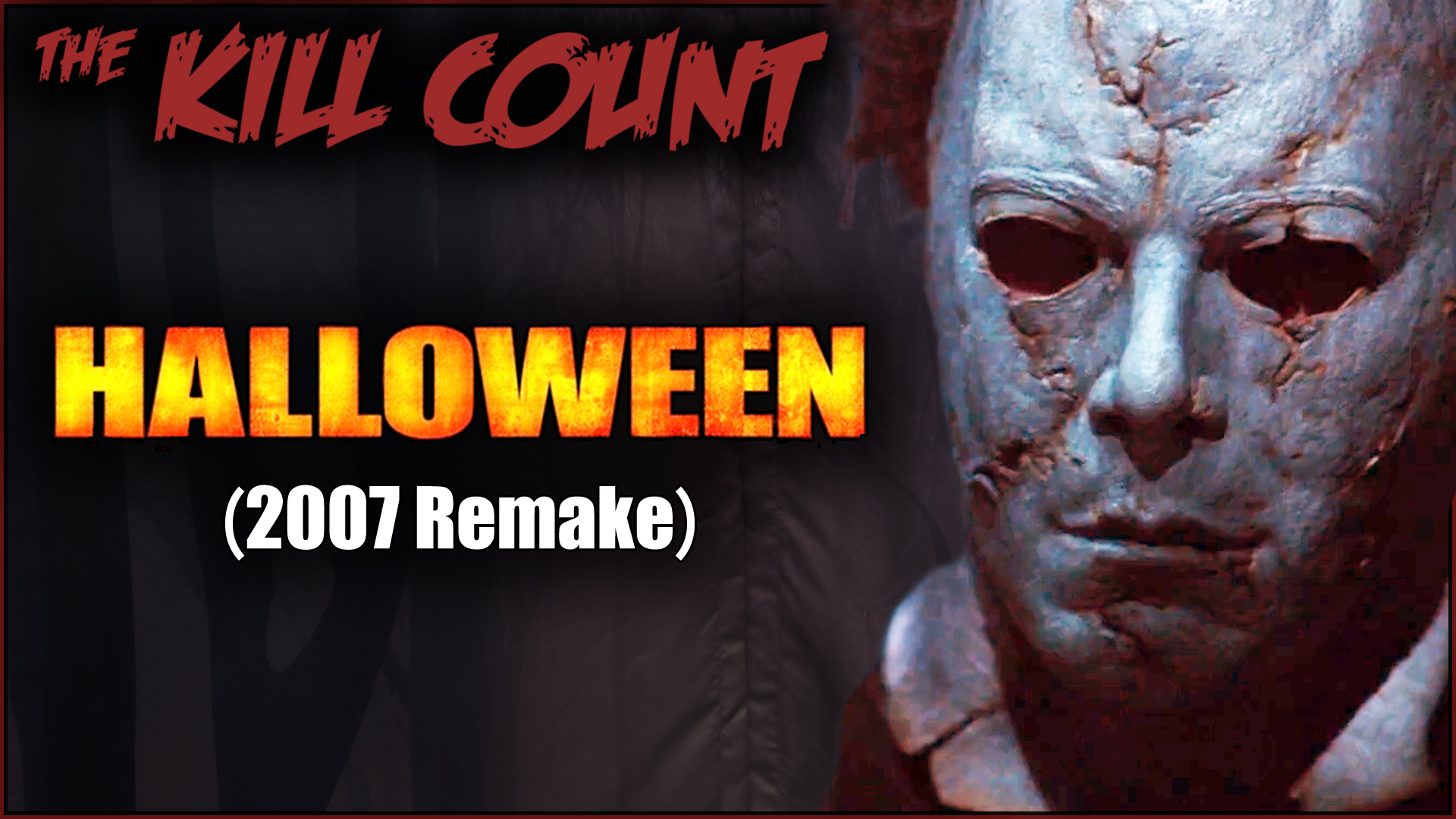 Kill Count - Halloween (2007)