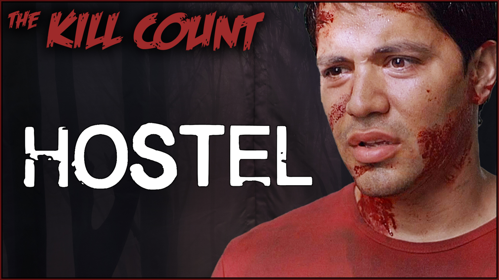 Kill Count - Hostel (2005)