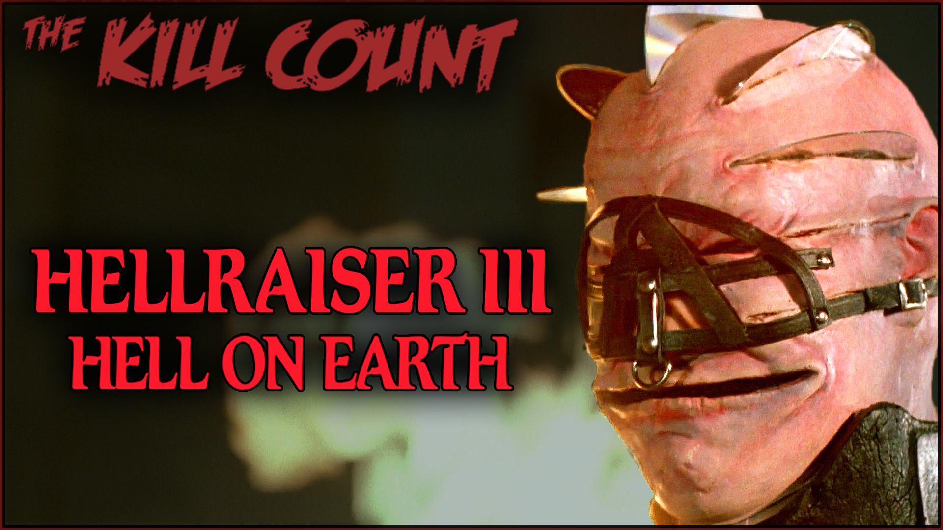 Kill Count - Hellraiser III: Hell on Earth (1992)