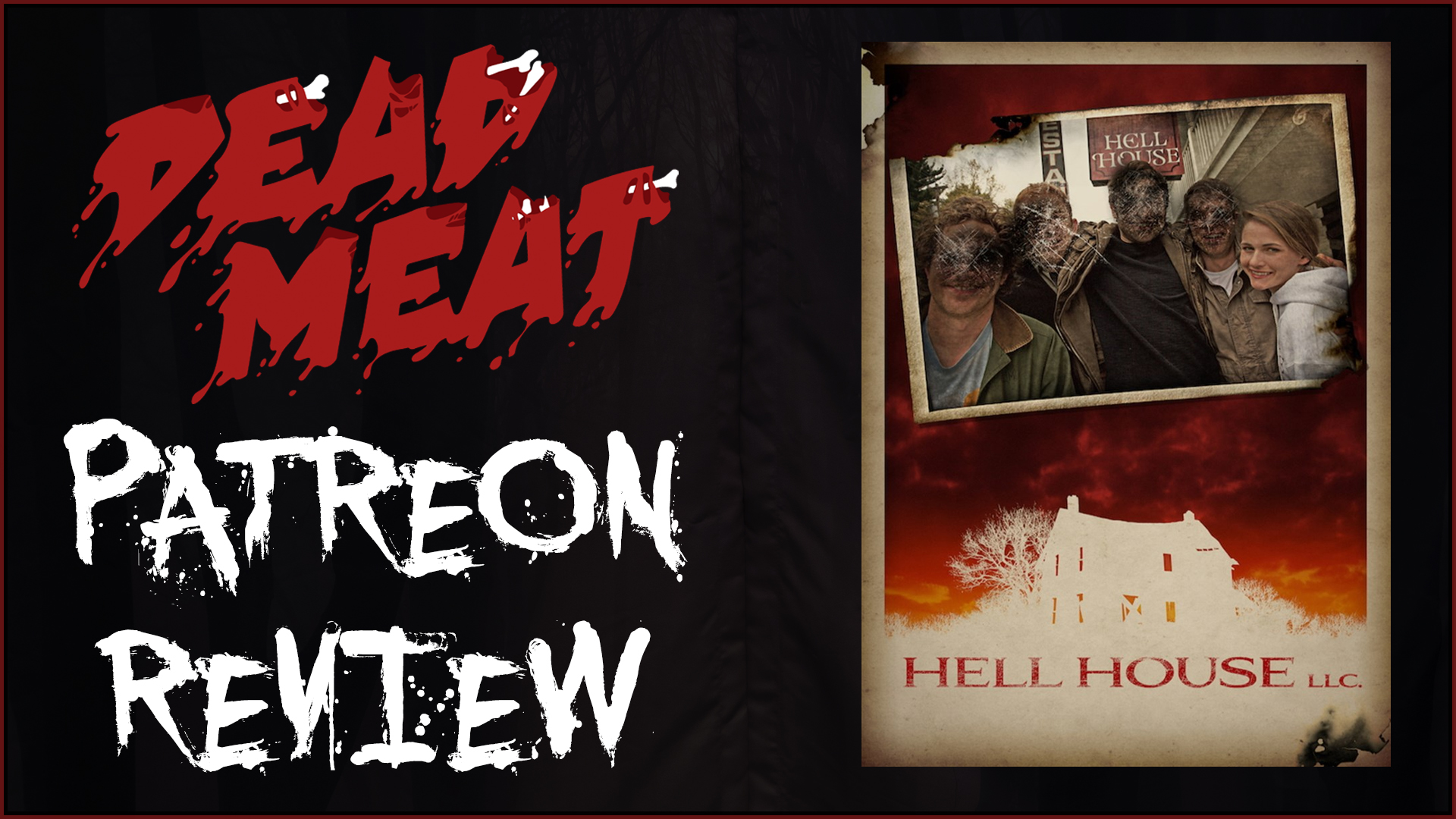 Patreon Review - Hell House LLC (2015)