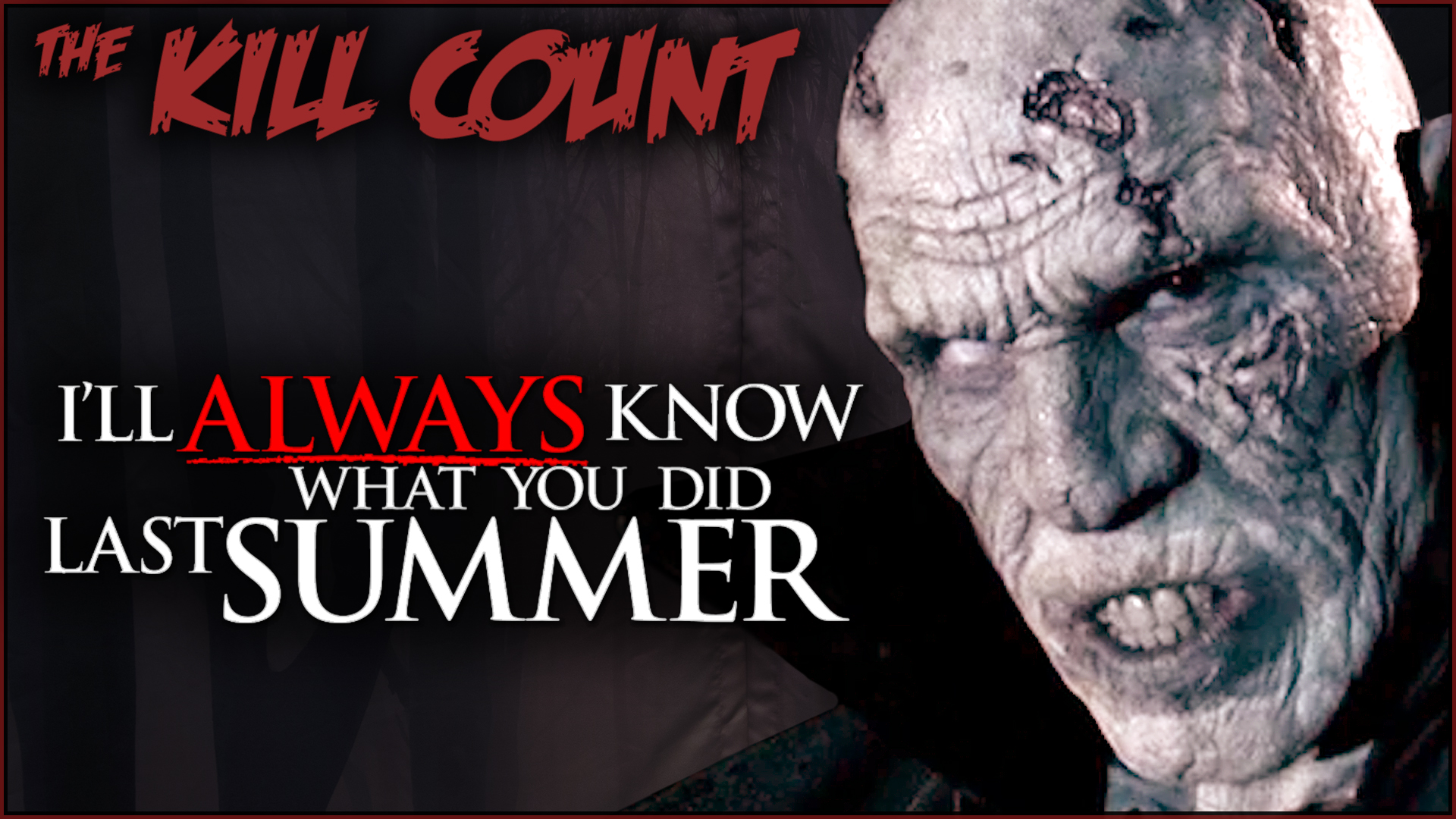 Kill Count - I'll Always Know What You Did Last Summer (2006)
