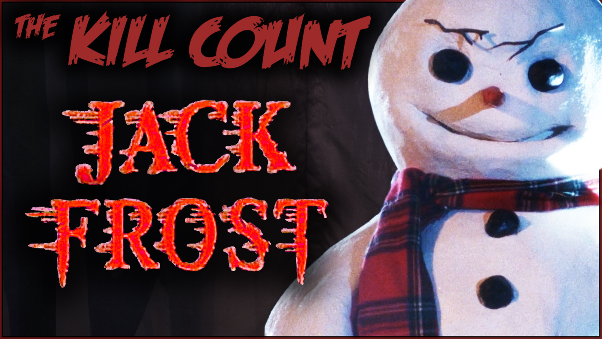 Kill Count - Jack Frost (1997)