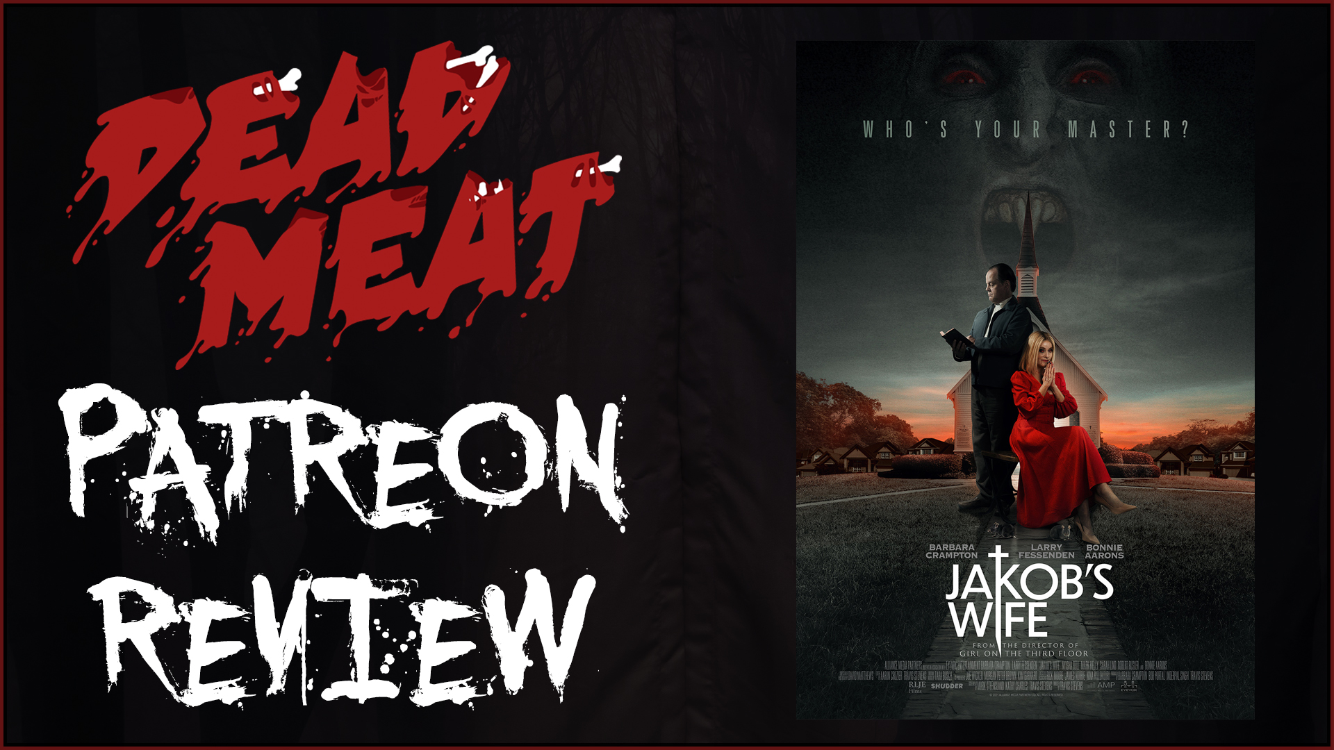 Patreon Review - Jakob's Wife (2021)