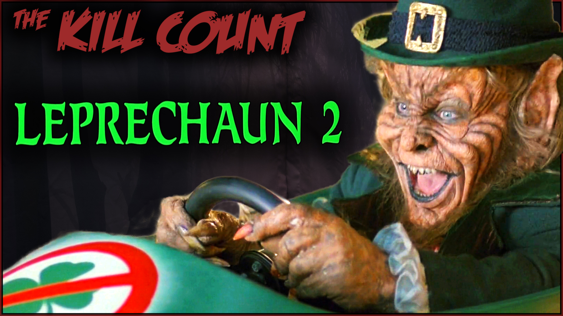 Kill Count - Leprechaun 2 (1994)