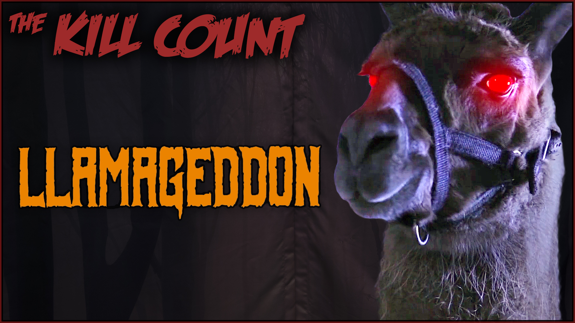 Kill Count - Llamageddon (2015)