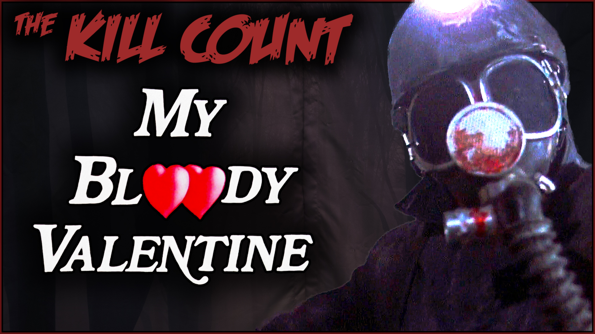 Kill Count - My Bloody Valentine (1981)