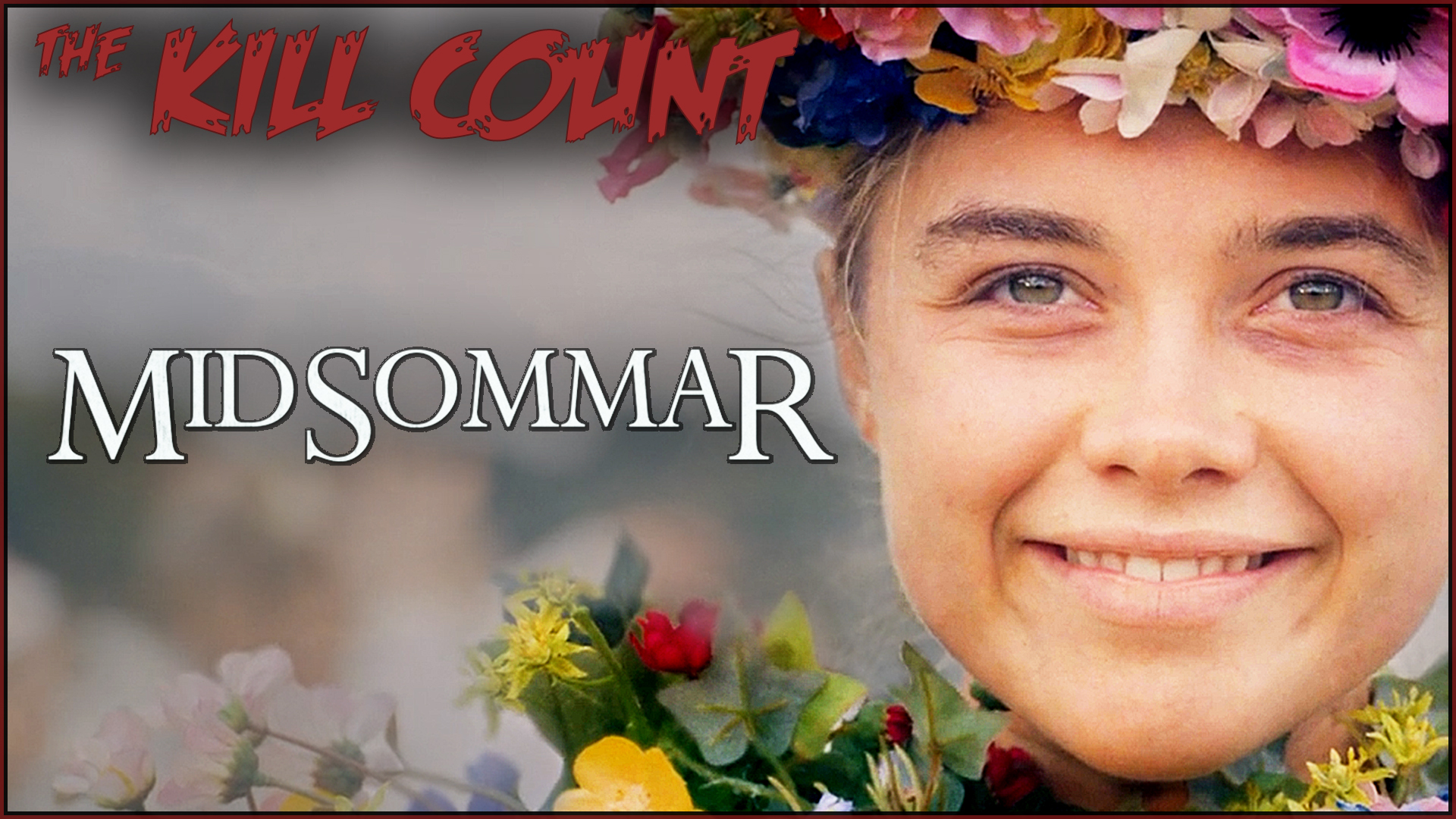 Kill Count - Midsommar (2019)