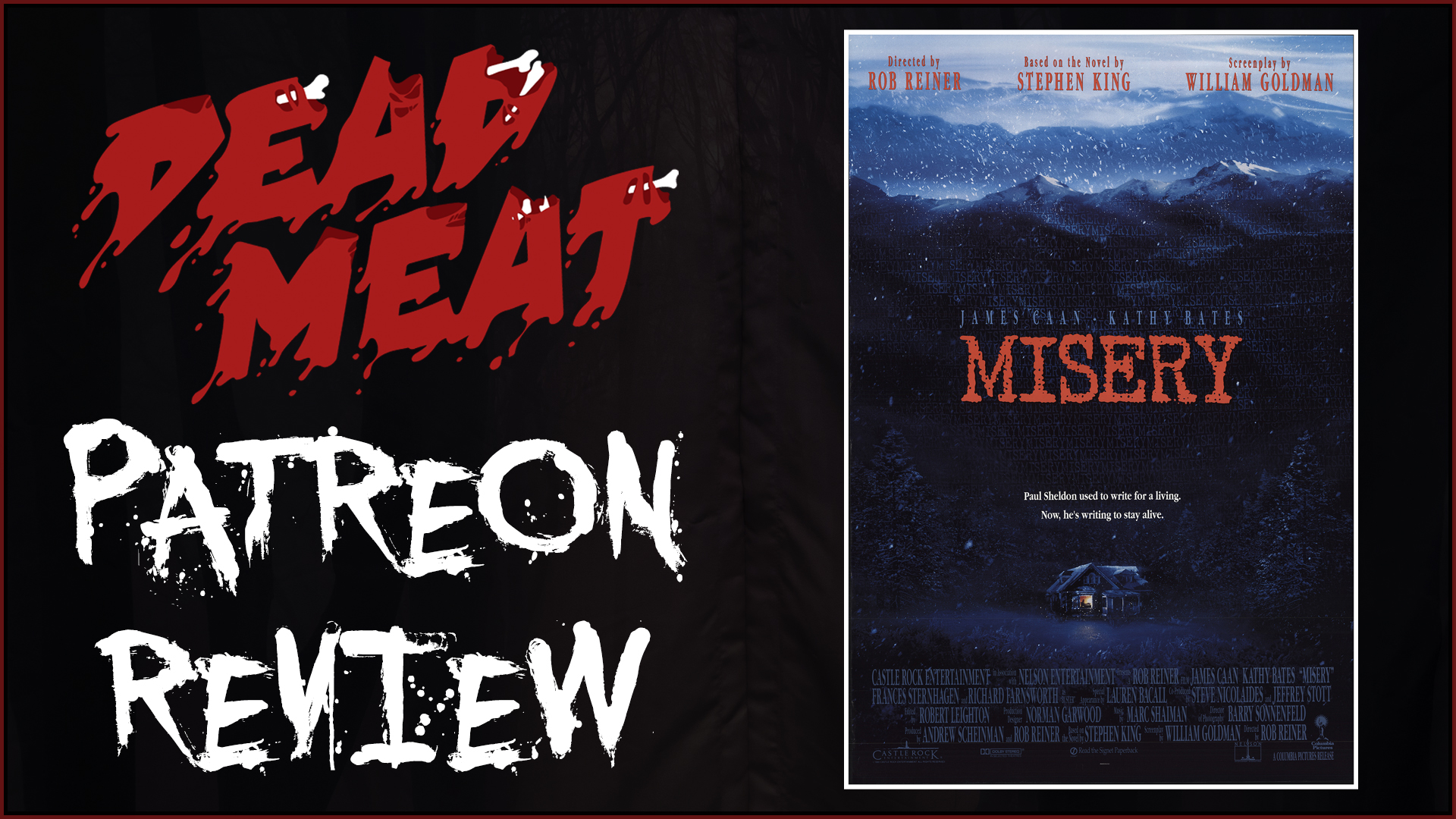 Patreon Review - Misery (1990)
