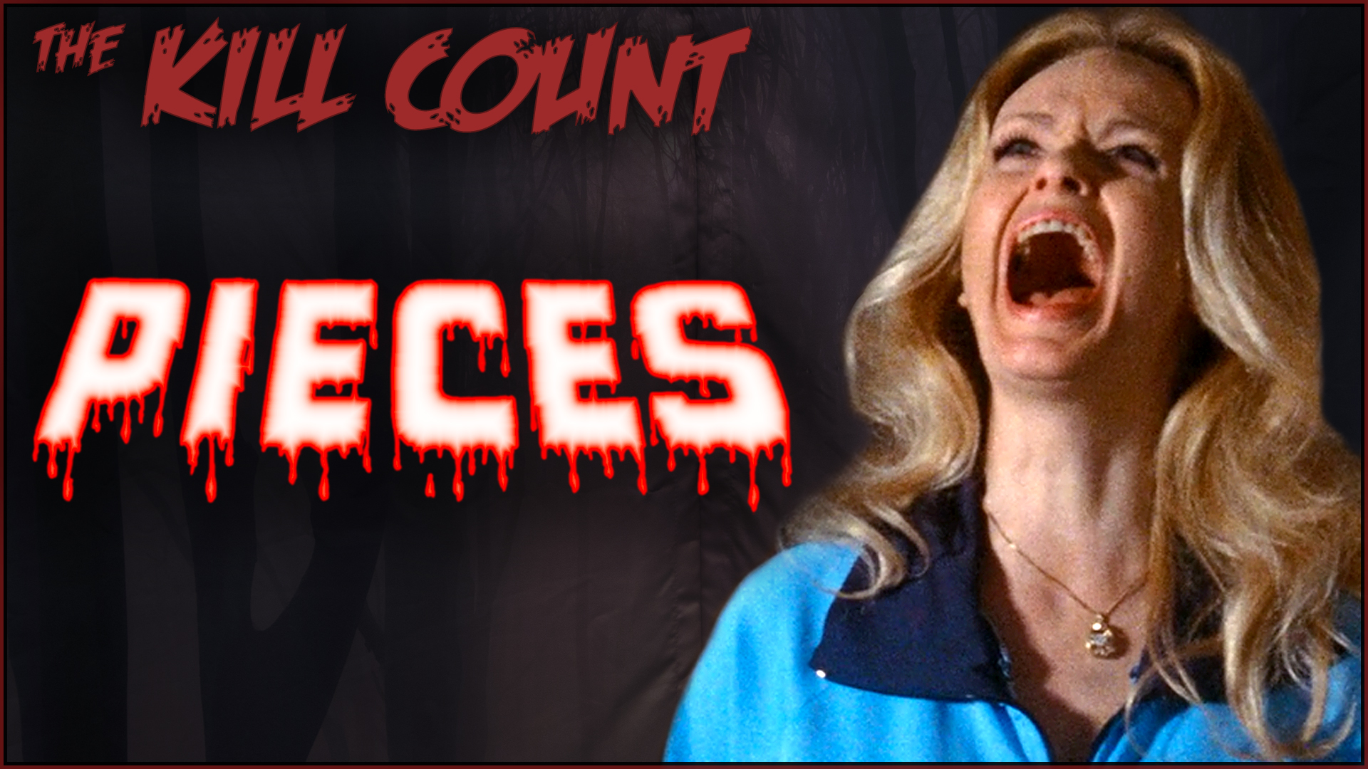 Kill Count - Pieces (1982)