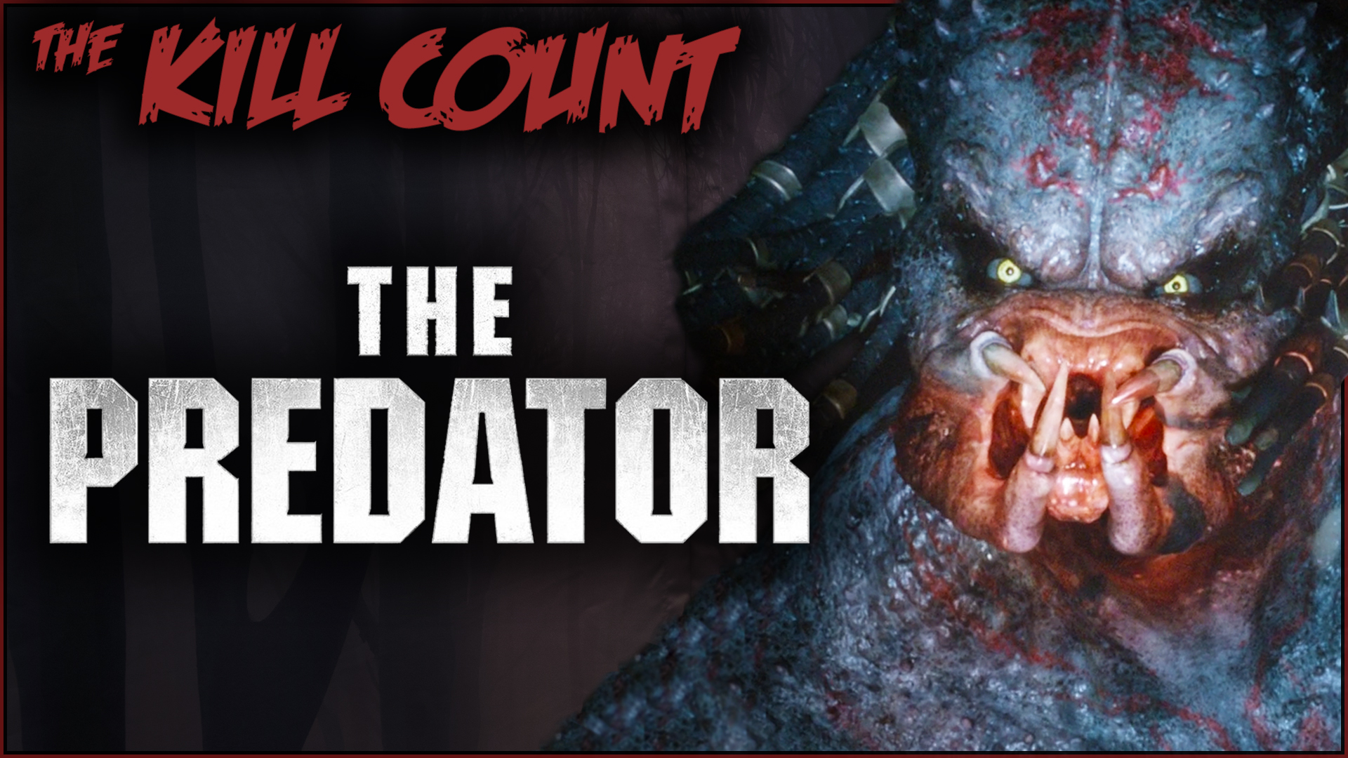 Kill Count - The Predator (2018)