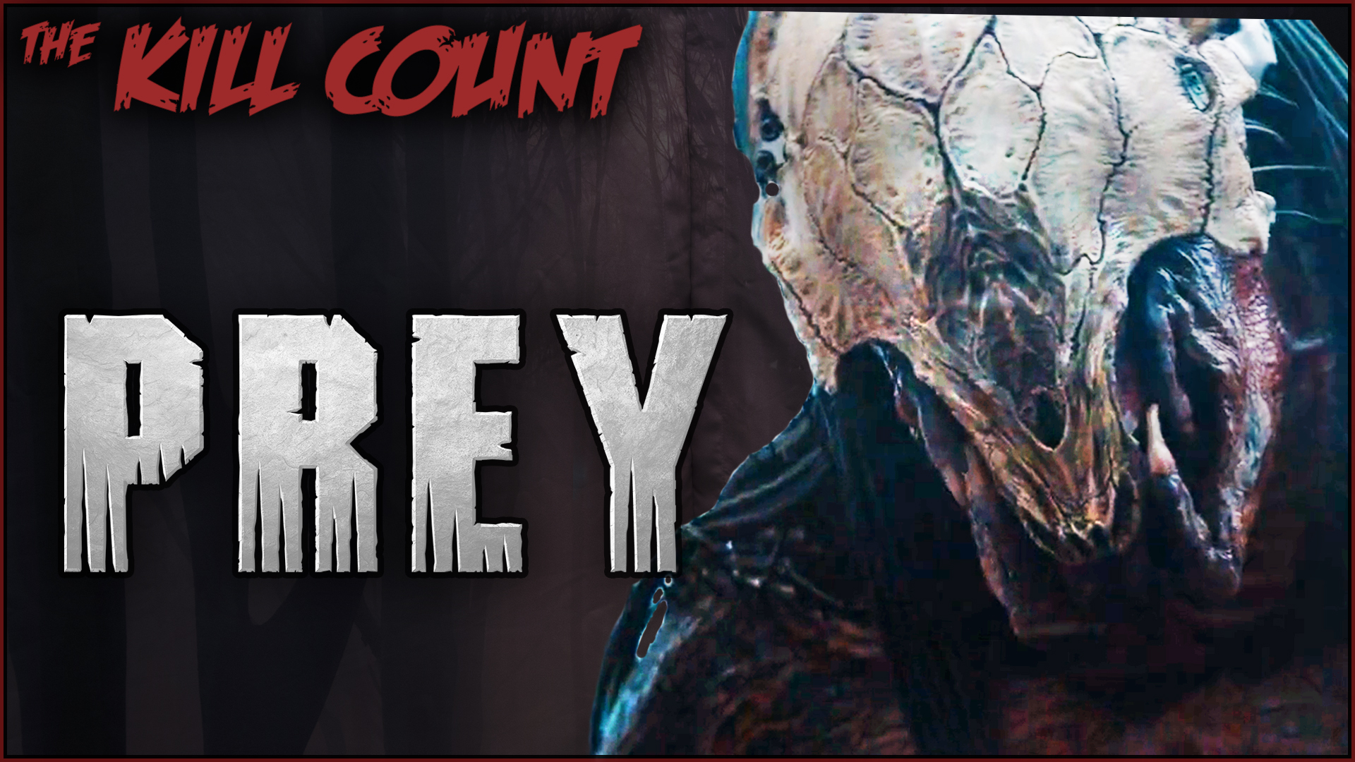 Kill Count - Prey (2022)
