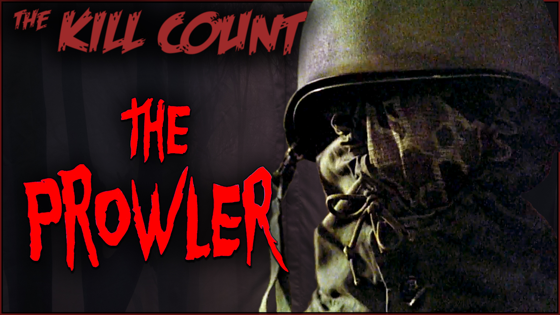Kill Count - The Prowler (1981)