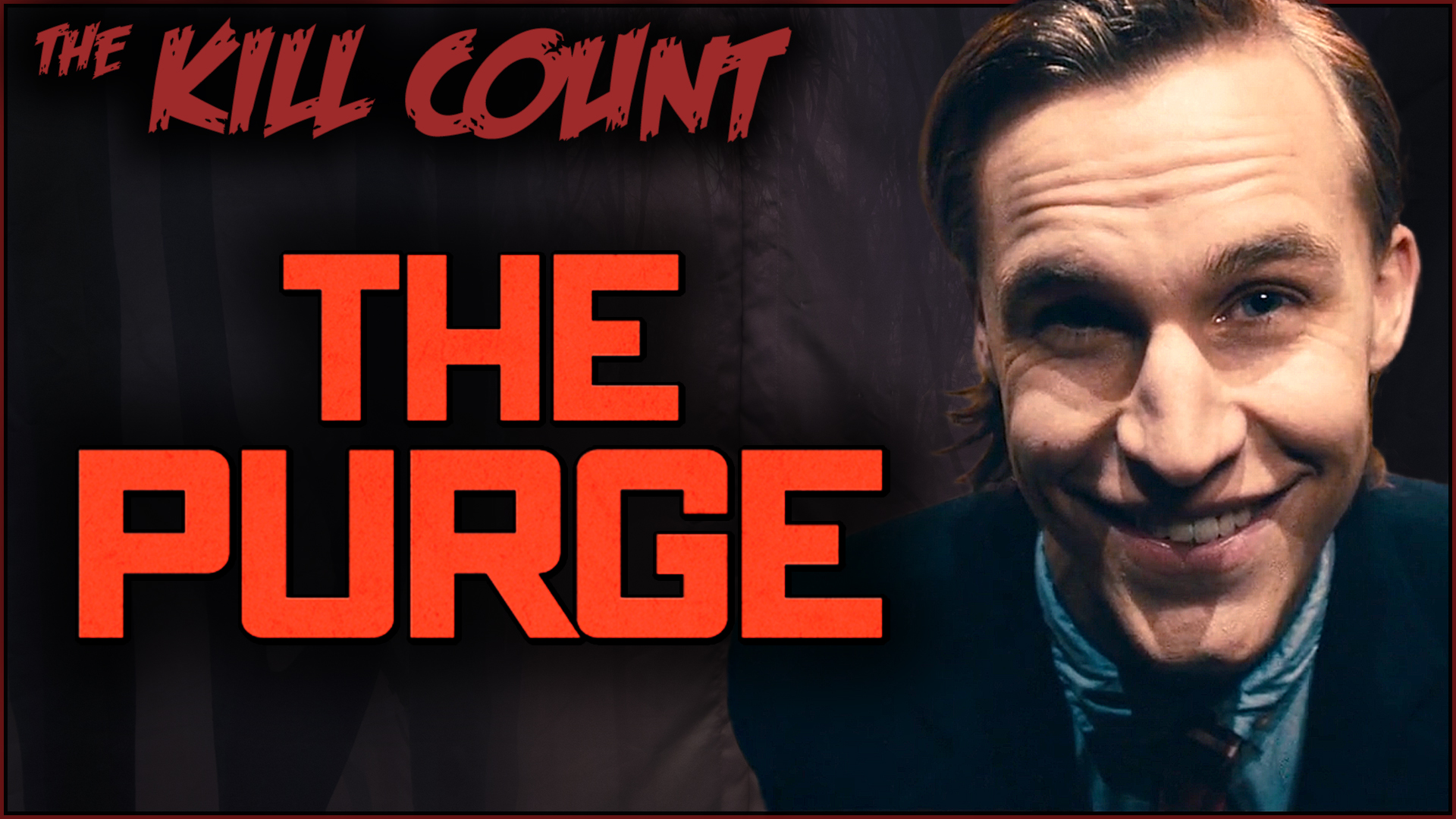 Kill Count - The Purge (2013)