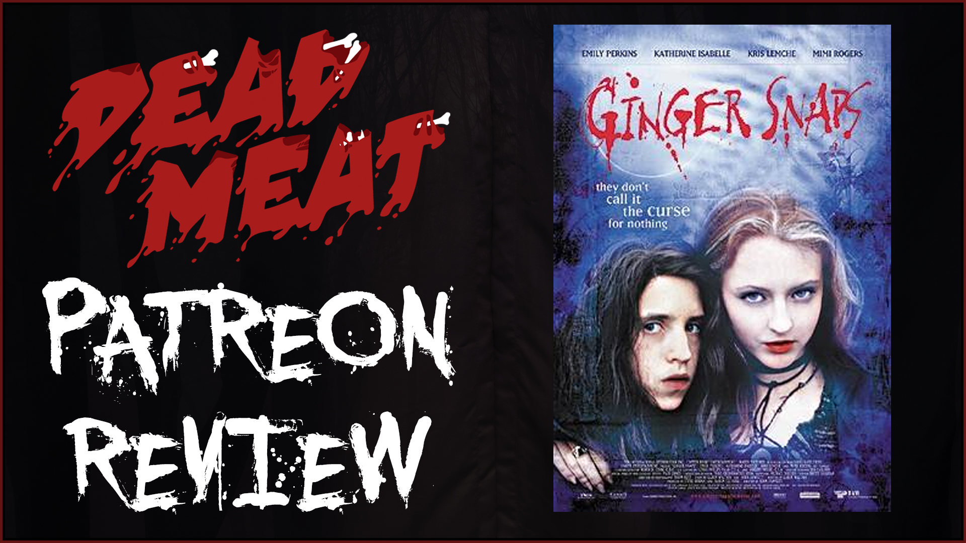 Patreon Review - Ginger Snaps (2000)