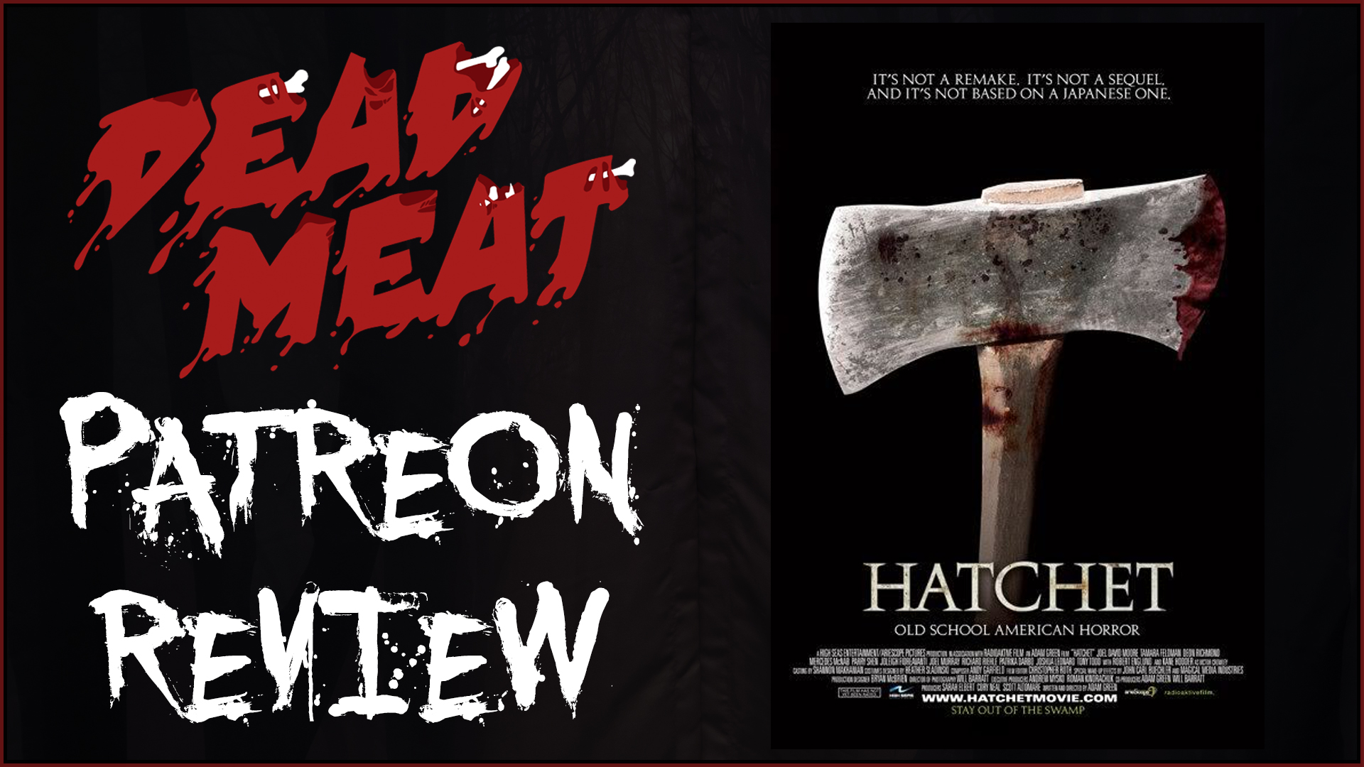 Patreon Review - Hatchet (2006)