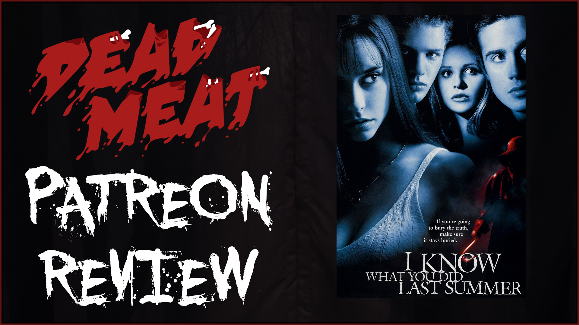 Patreon Review - I Know What You Did Last Summer (1997)