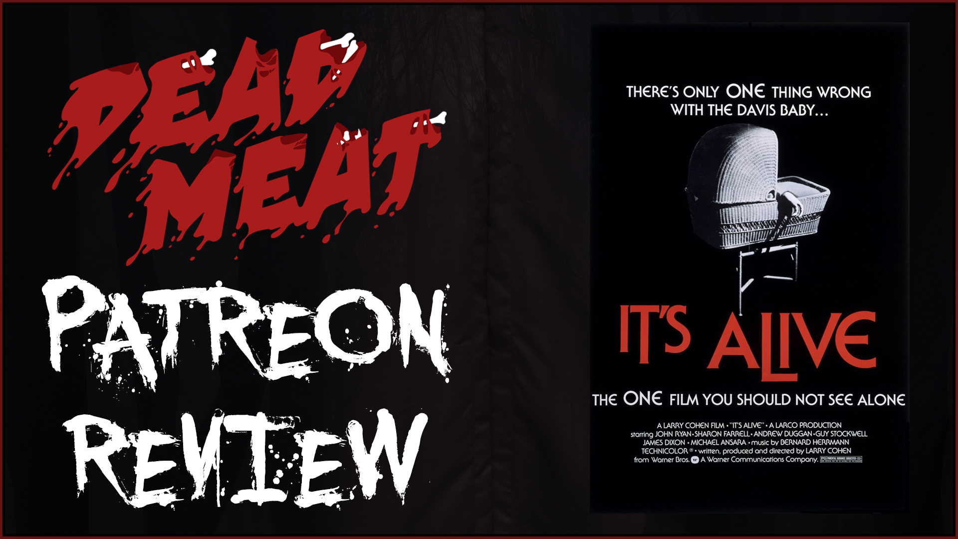 Patreon Review - It's Alive (1974)