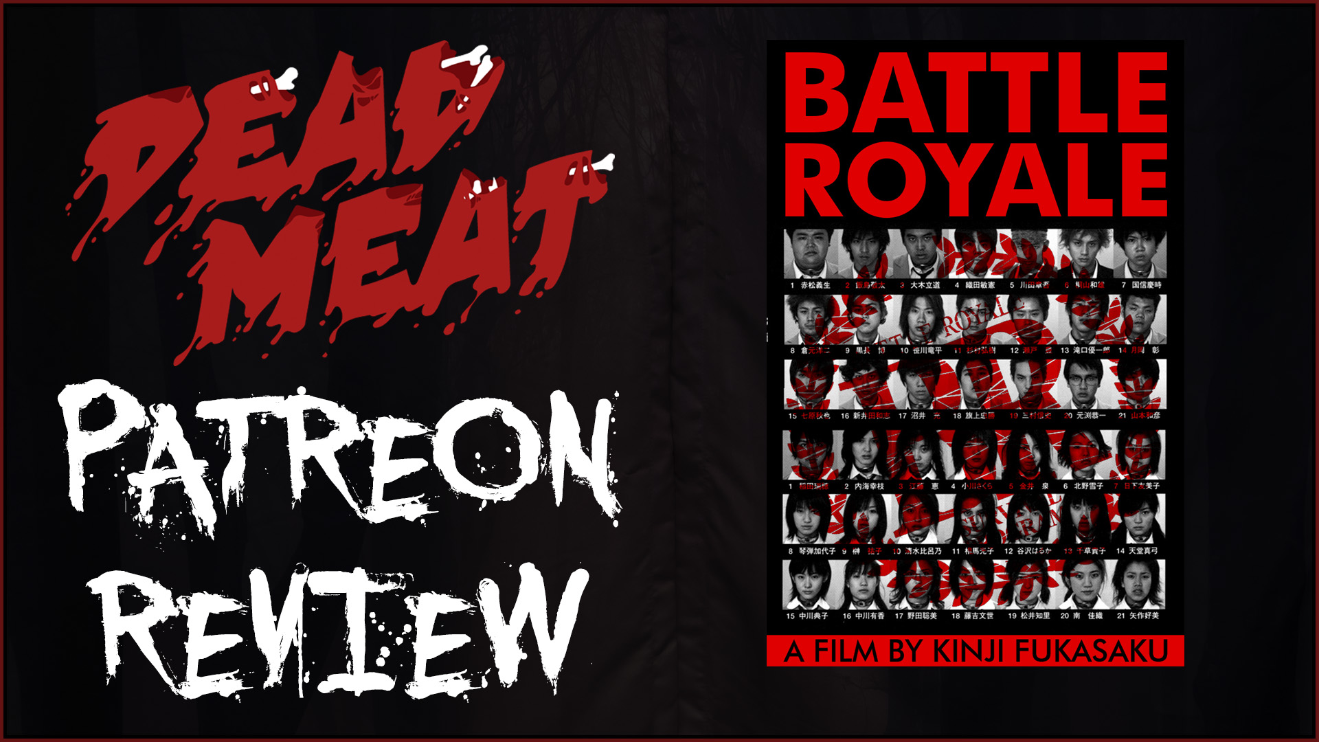Patreon Review - Battle Royale (2000)