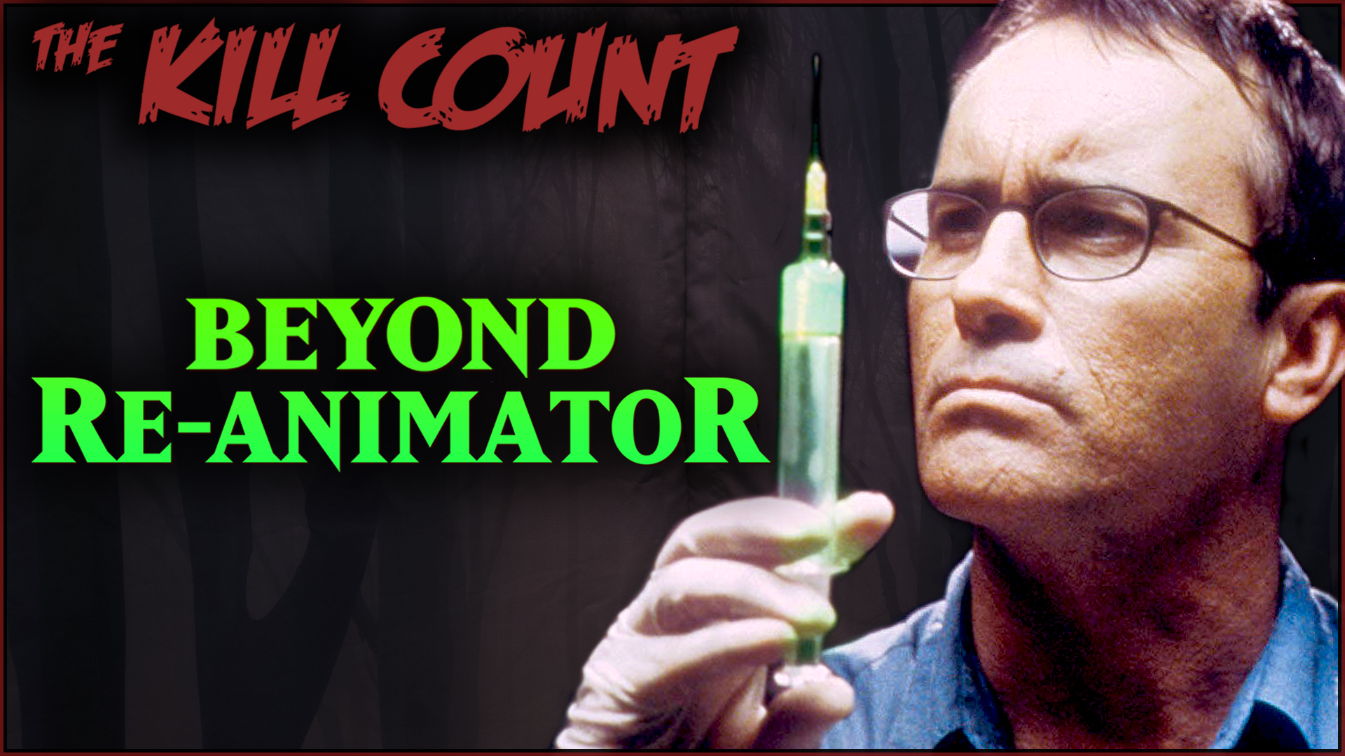 Kill Count - Beyond Re-Animator (2003)