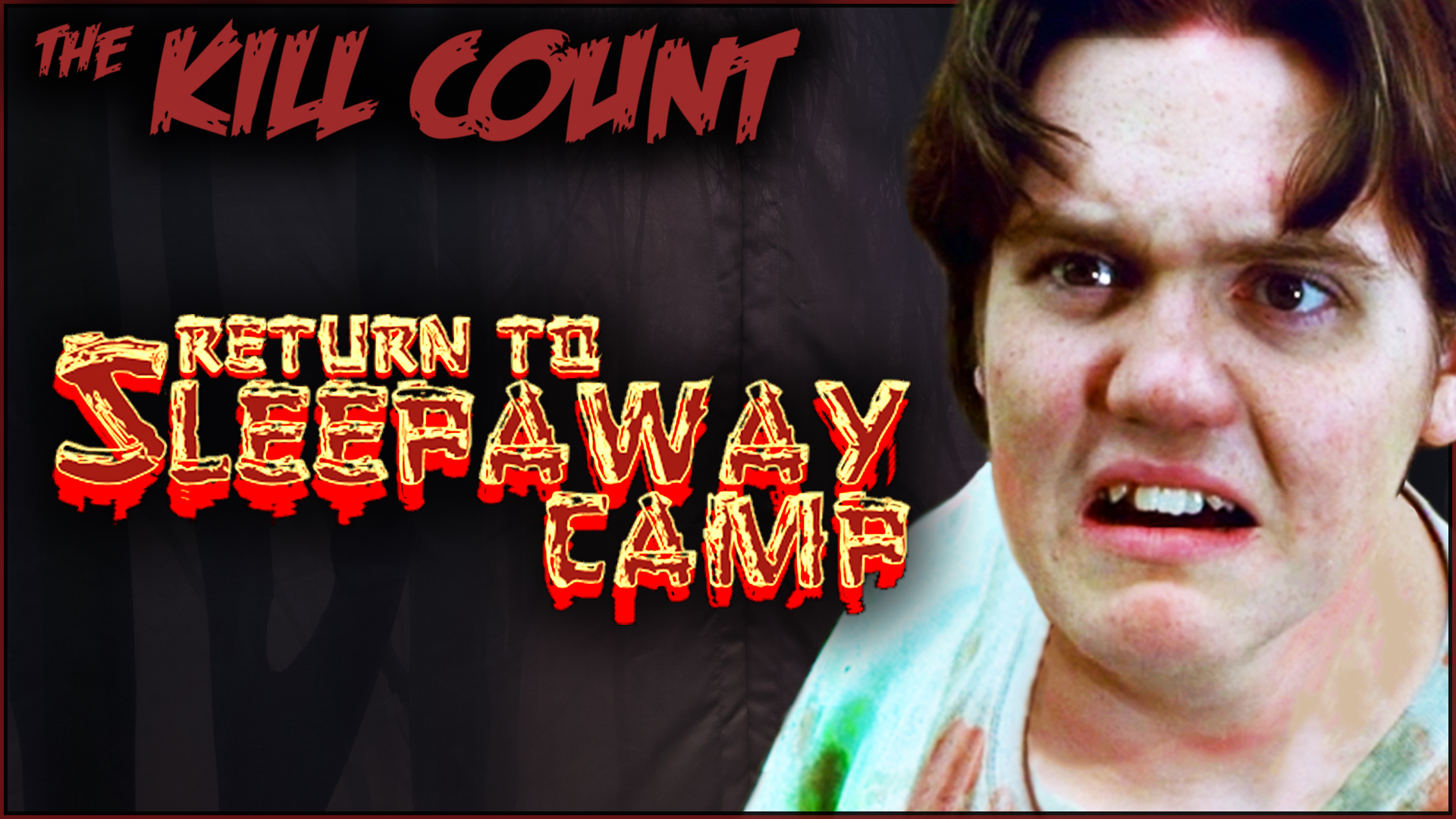 Kill Count - Return to Sleepaway Camp (2008)