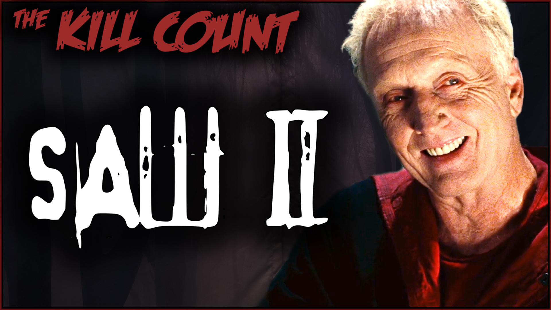 Kill Count - Saw II (2005)
