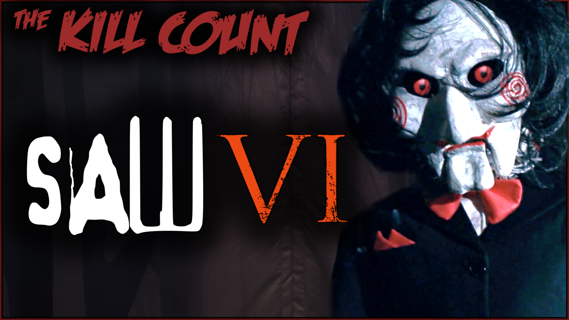 Kill Count - Saw VI (2009)